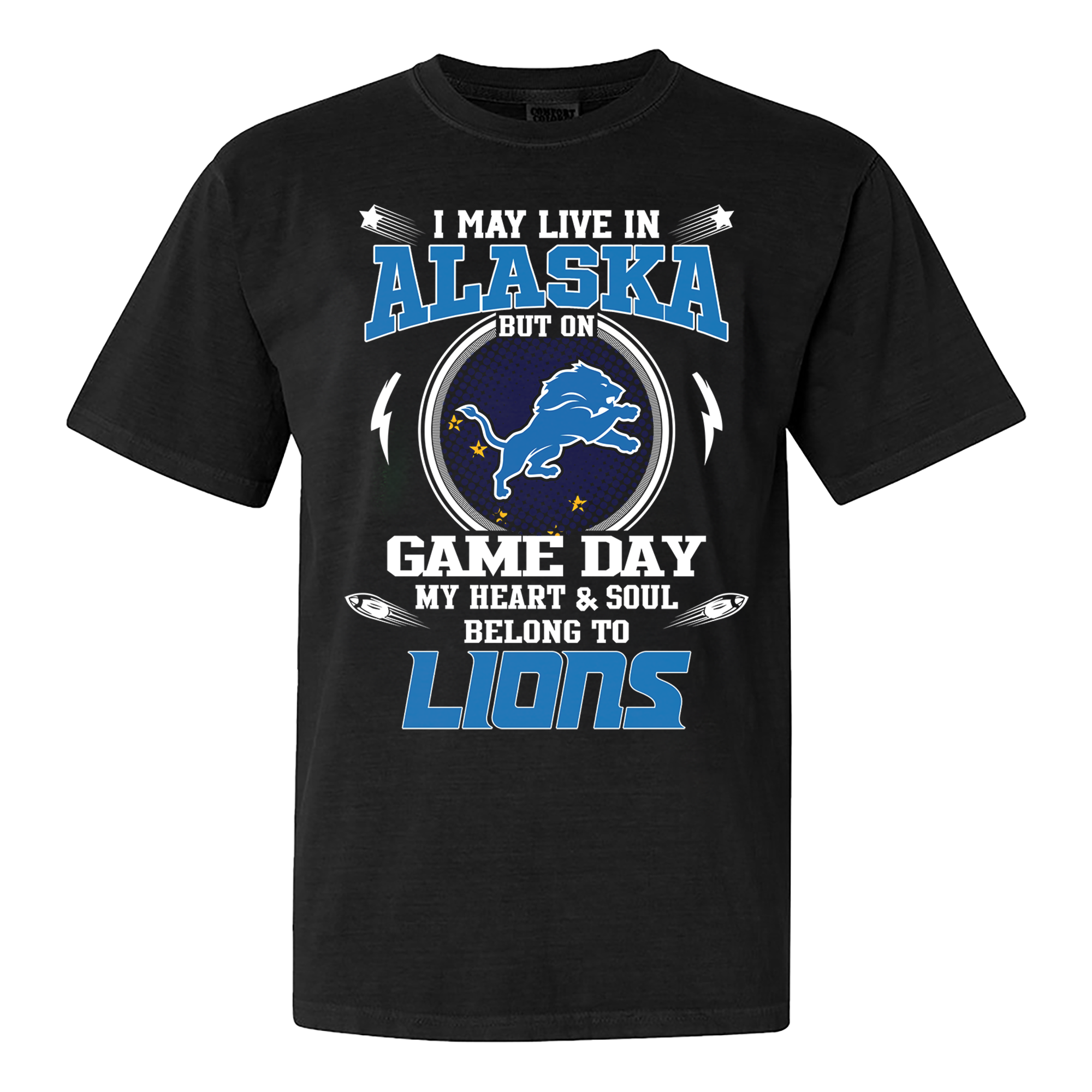 I May Live In Alaska But On Game Day My Heart And Soul Belongs To Detroit Lions Shirt PT60089