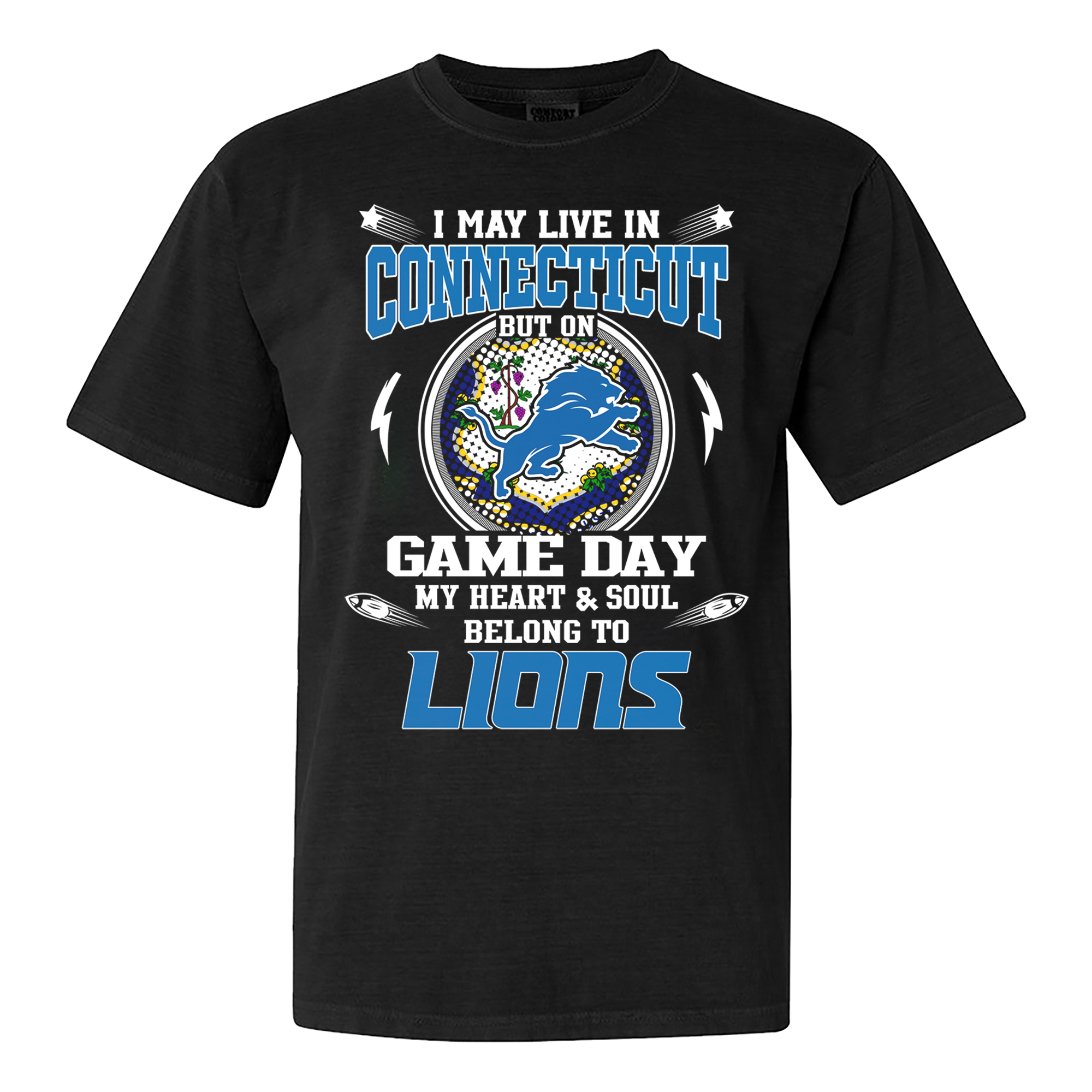 I May Live In Connecticut But On Game Day My Heart And Soul Belongs To Detroit Lions Shirt PT60094