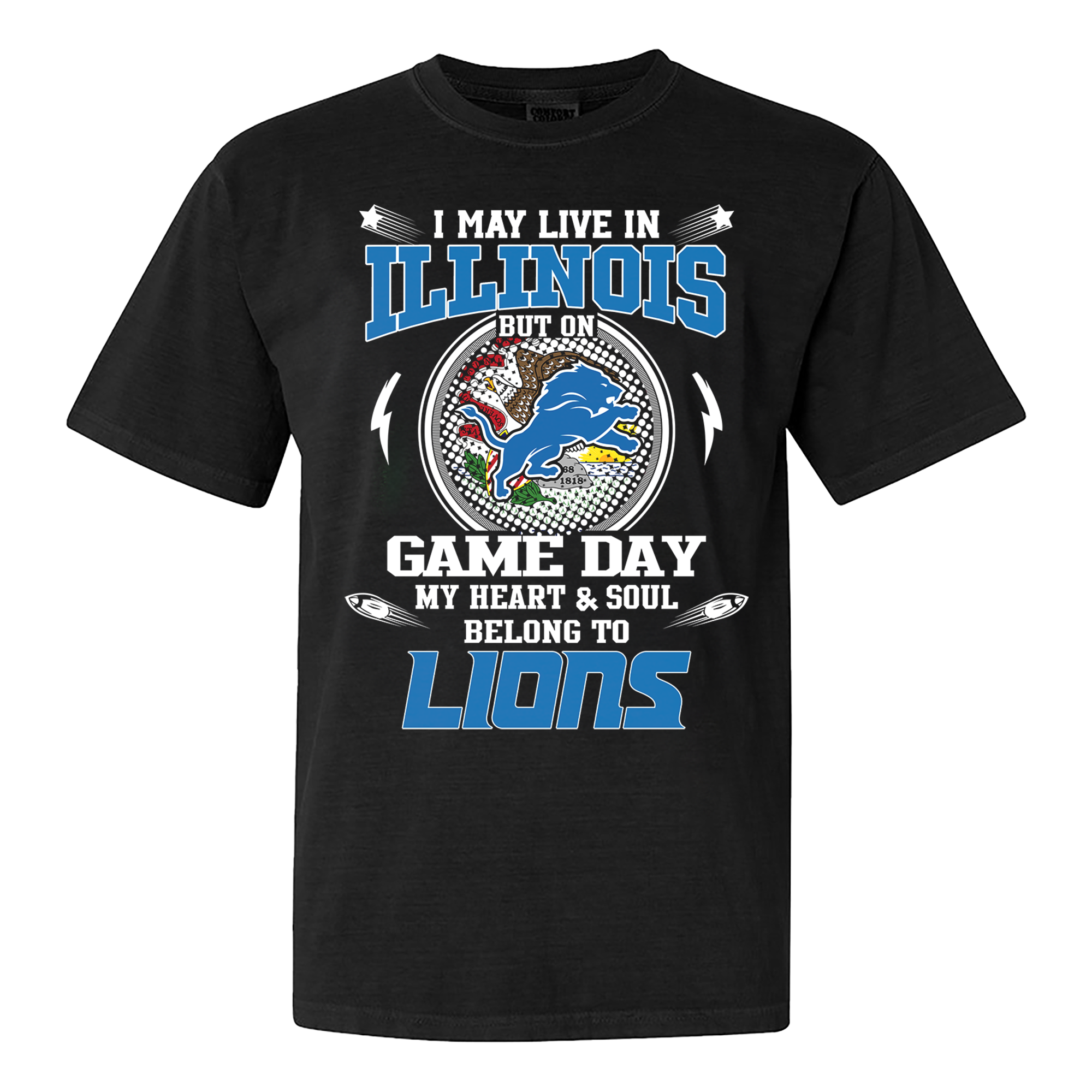 I May Live In Illinois But On Game Day My Heart And Soul Belongs To Detroit Lions Shirt PT60101