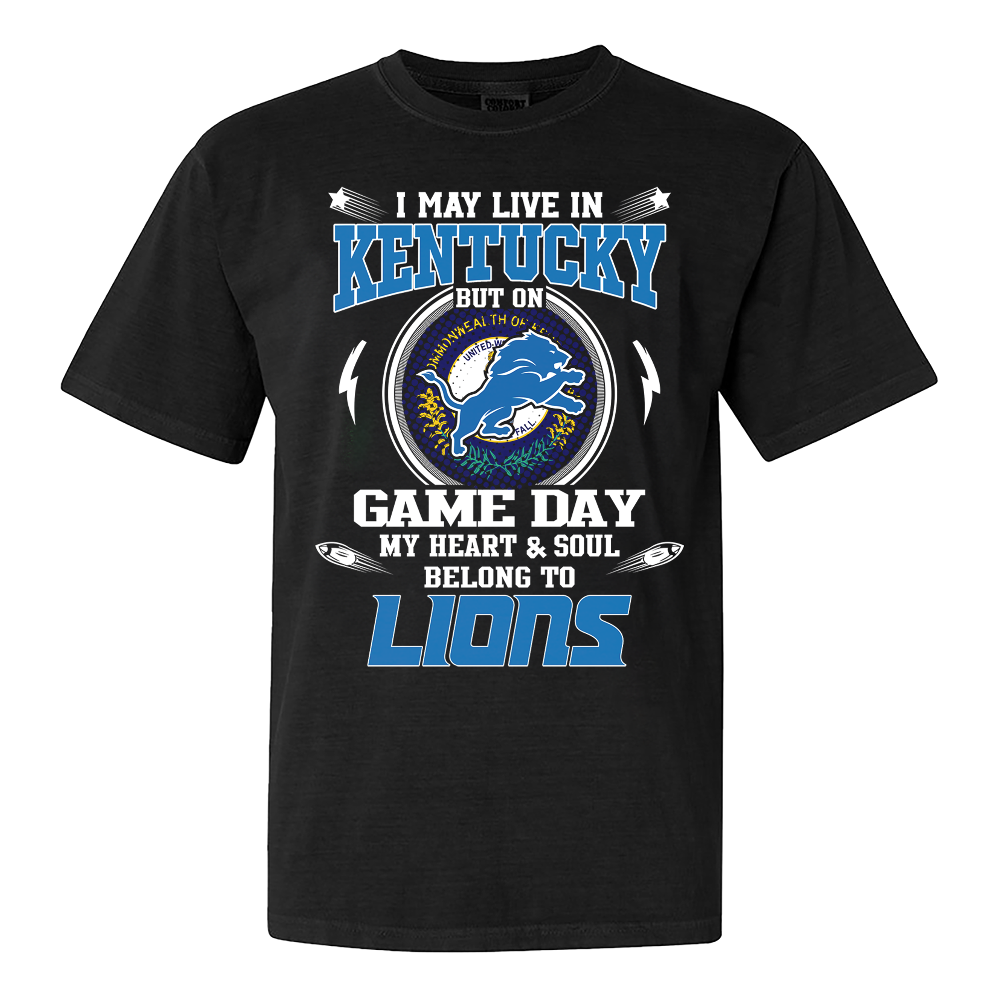 I May Live In Kentucky But On Game Day My Heart And Soul Belongs To Detroit Lions Shirt PT60104