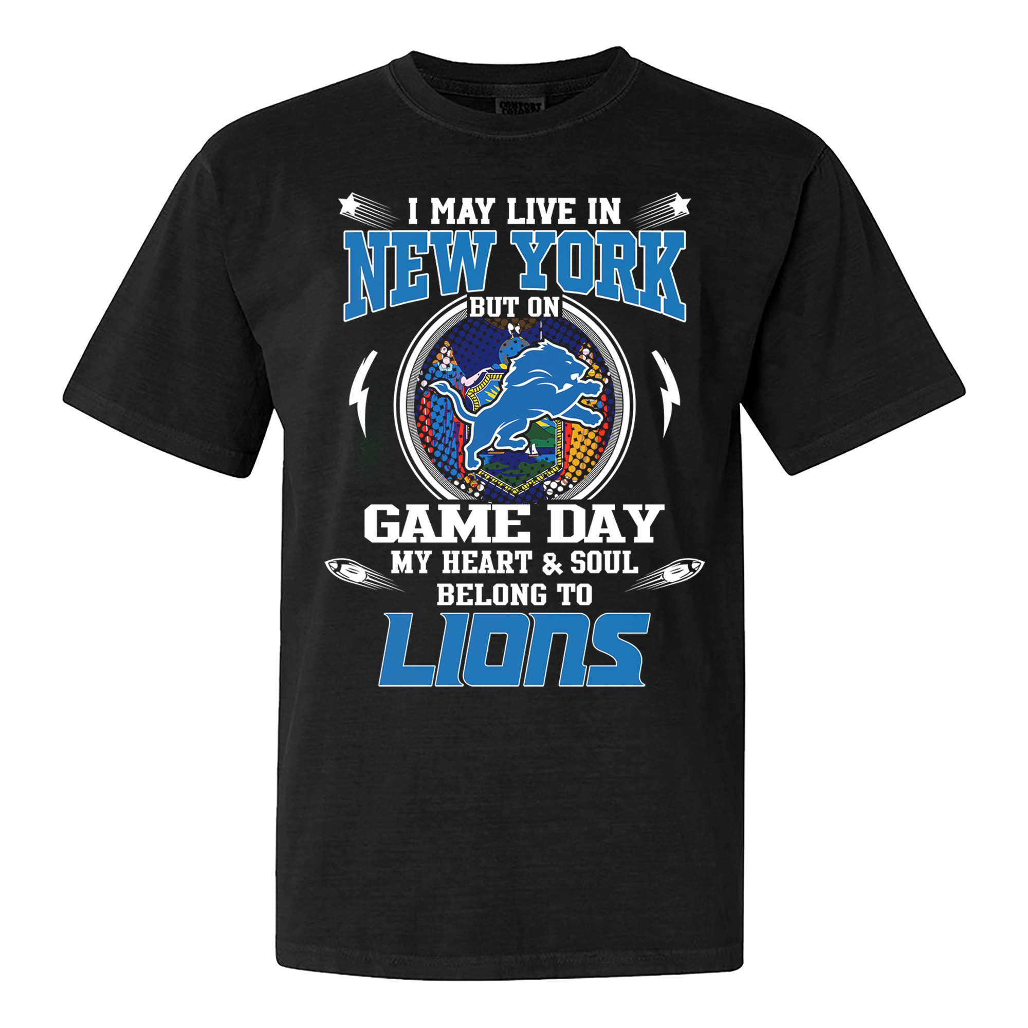 I May Live In New York But On Game Day My Heart And Soul Belongs To Detroit Lions Shirt PT60119