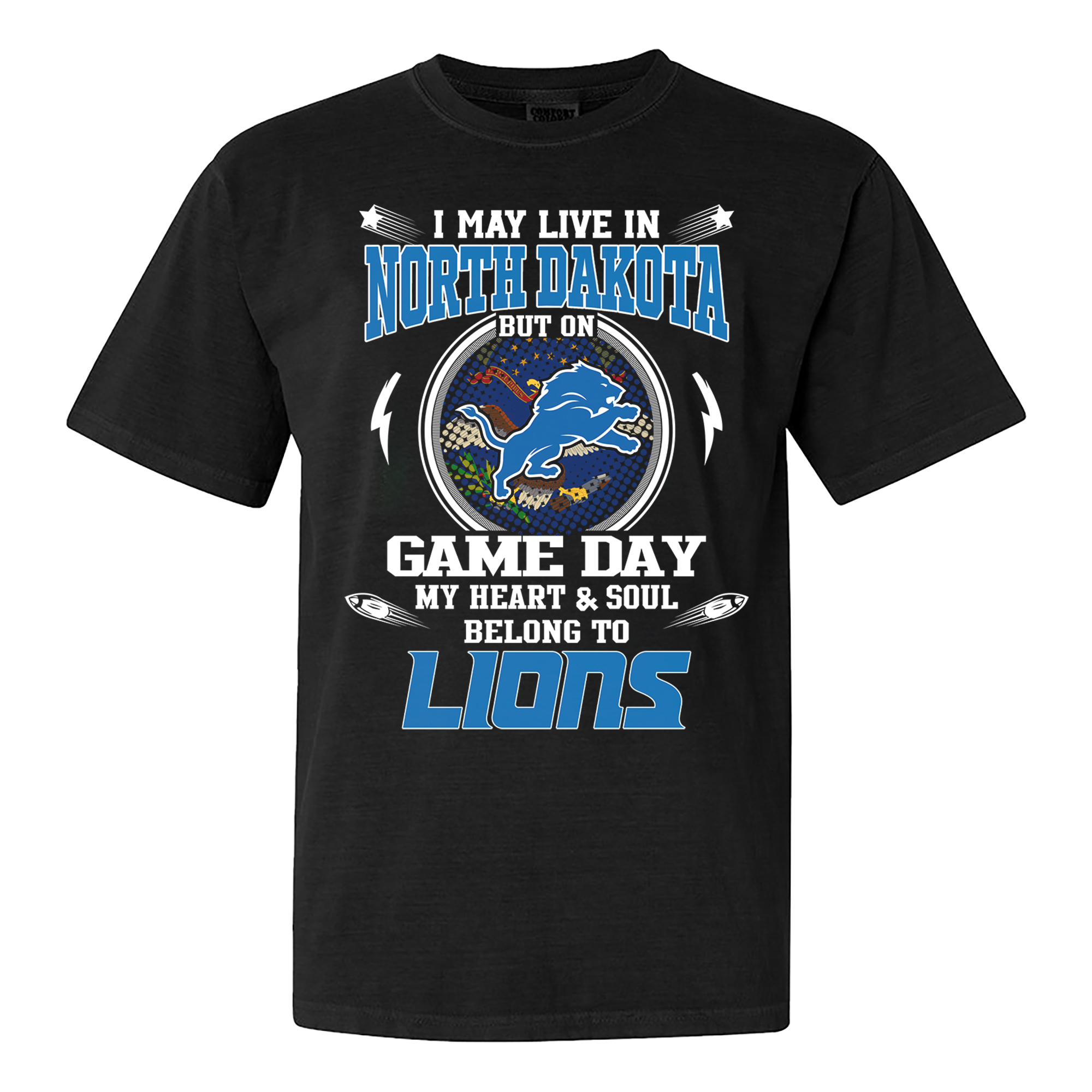 I May Live In North Dakota But On Game Day My Heart And Soul Belongs To Detroit Lions Shirt PT60121