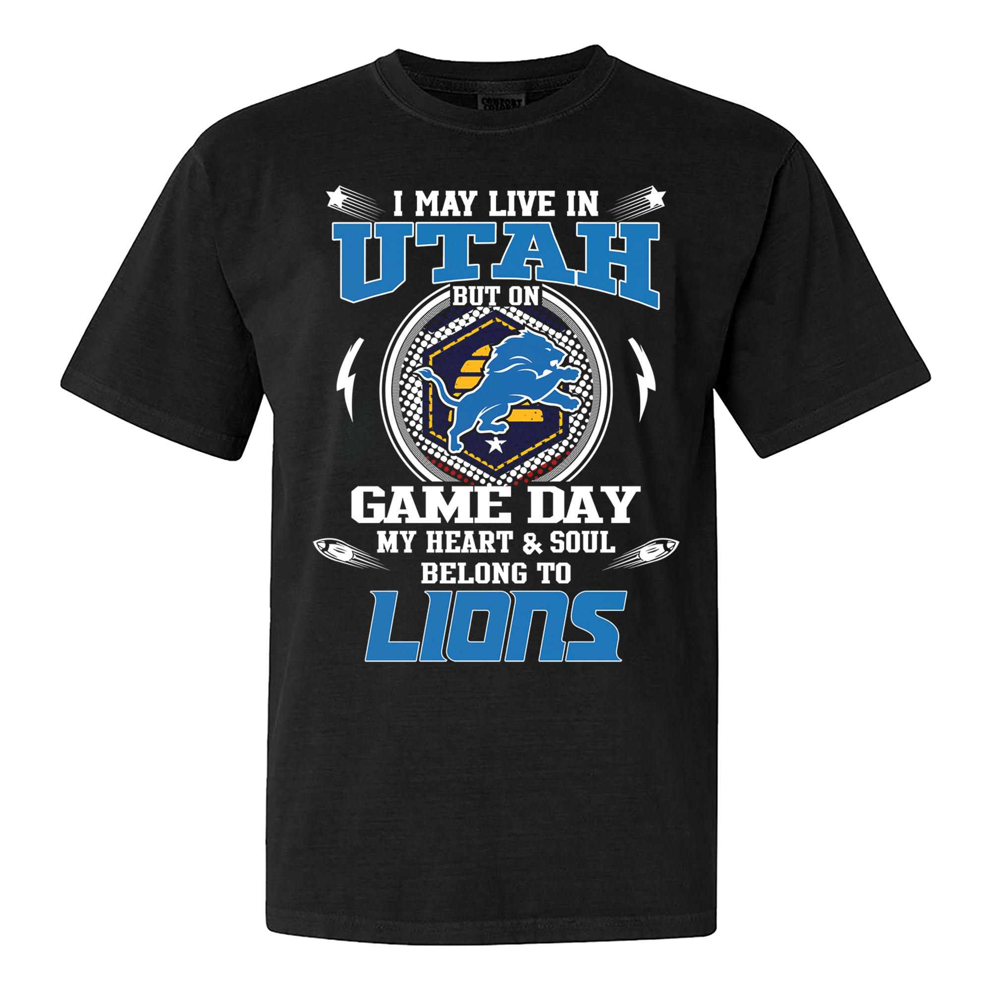 I May Live In Utah But On Game Day My Heart And Soul Belongs To Detroit Lions Shirt PT60132