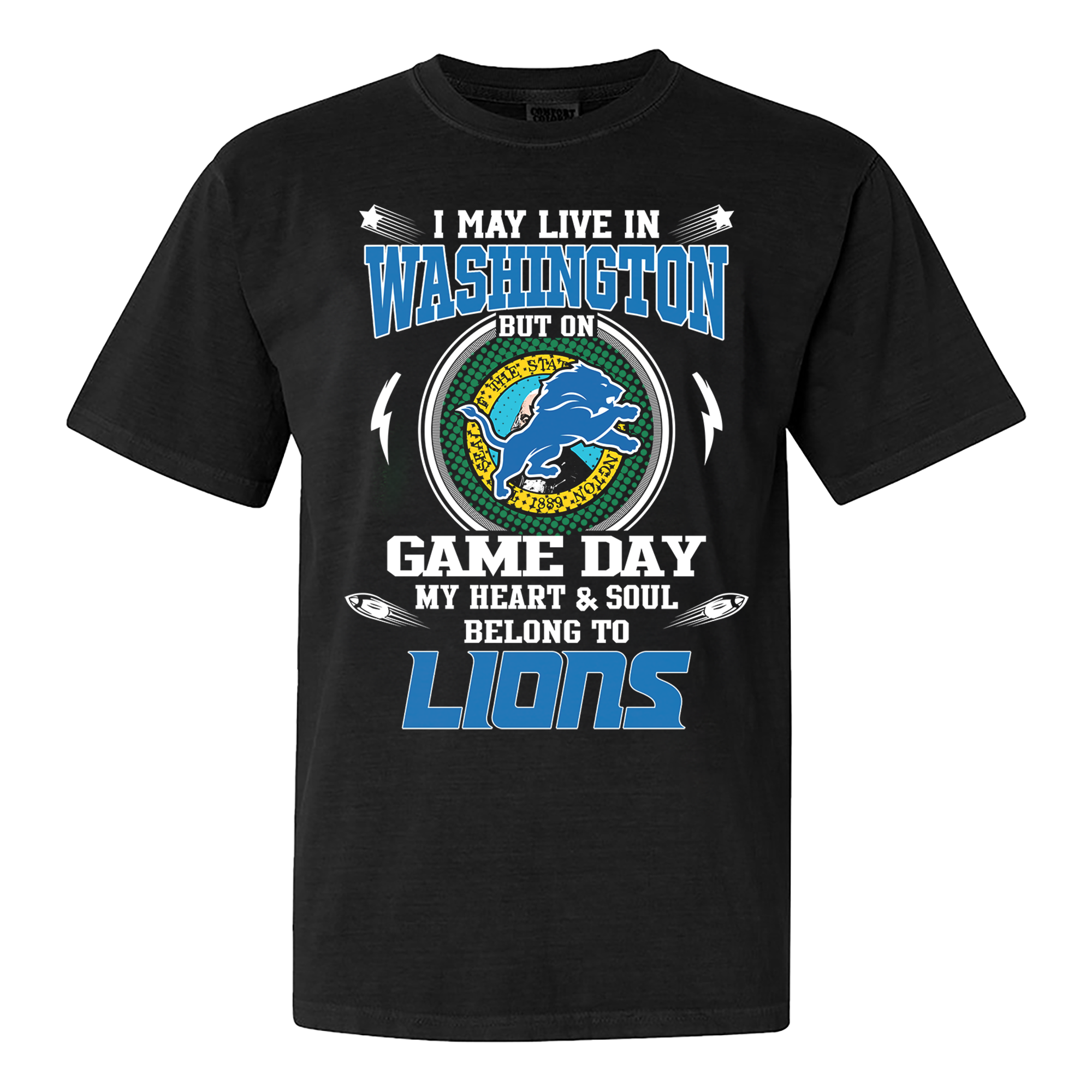 I May Live In Washington But On Game Day My Heart And Soul Belongs To Detroit Lions Shirt PT60135