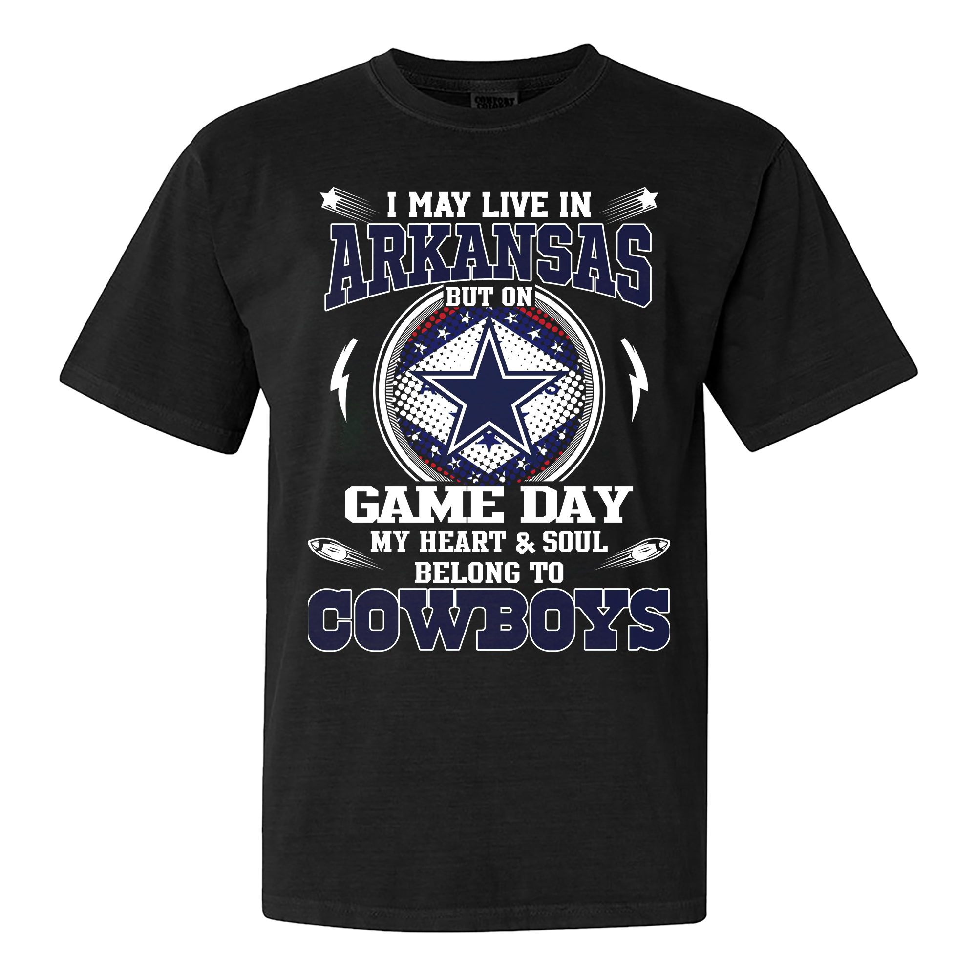 I May Live In Arkansas But On Game Day My Heart And Soul Belongs To Cowboys Shirt PT60142