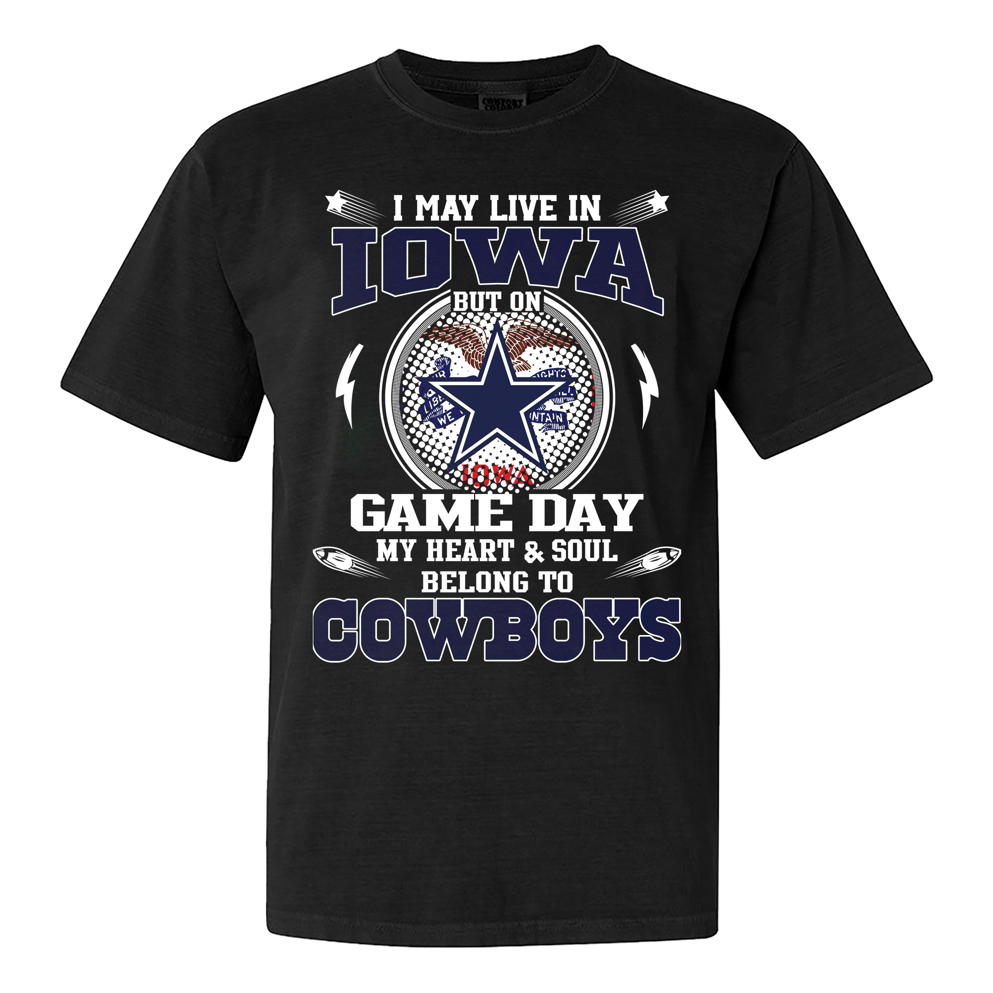 I May Live In Iowa But On Game Day My Heart And Soul Belongs To Cowboys Shirt PT60154