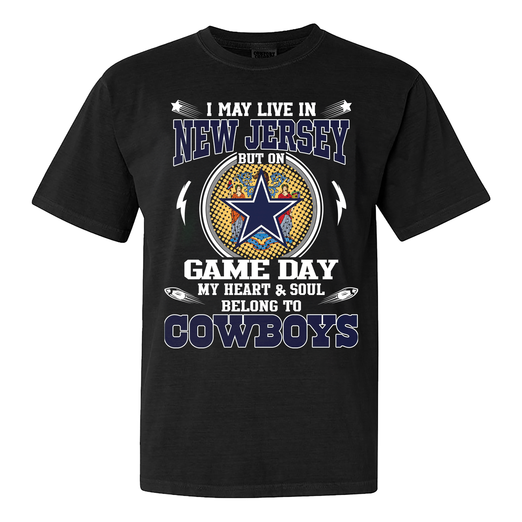 I May Live In New Jersey But On Game Day My Heart And Soul Belongs To Cowboys Shirt PT60168