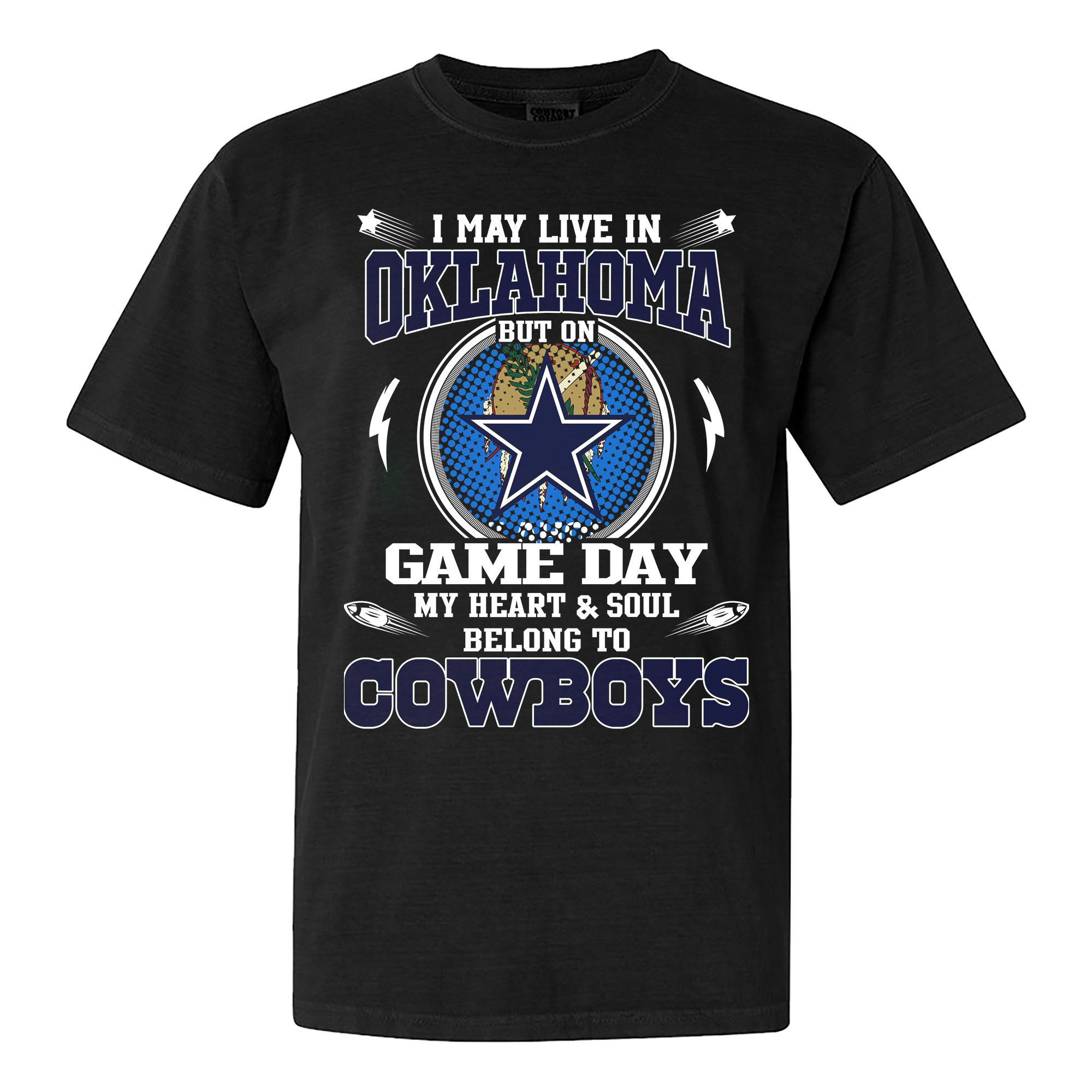 I May Live In Oklahoma But On Game Day My Heart And Soul Belongs To Cowboys Shirt PT60174