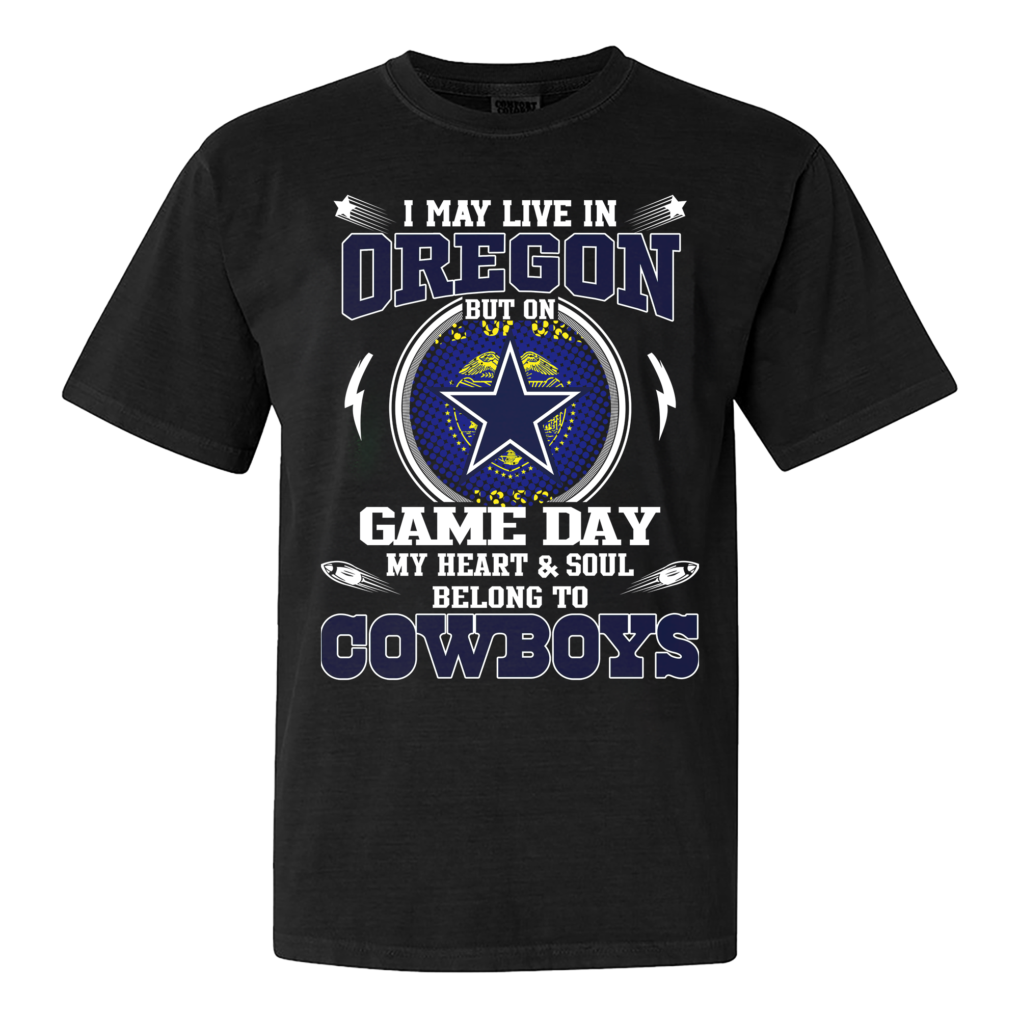 I May Live In Oregon But On Game Day My Heart And Soul Belongs To Cowboys Shirt PT60175