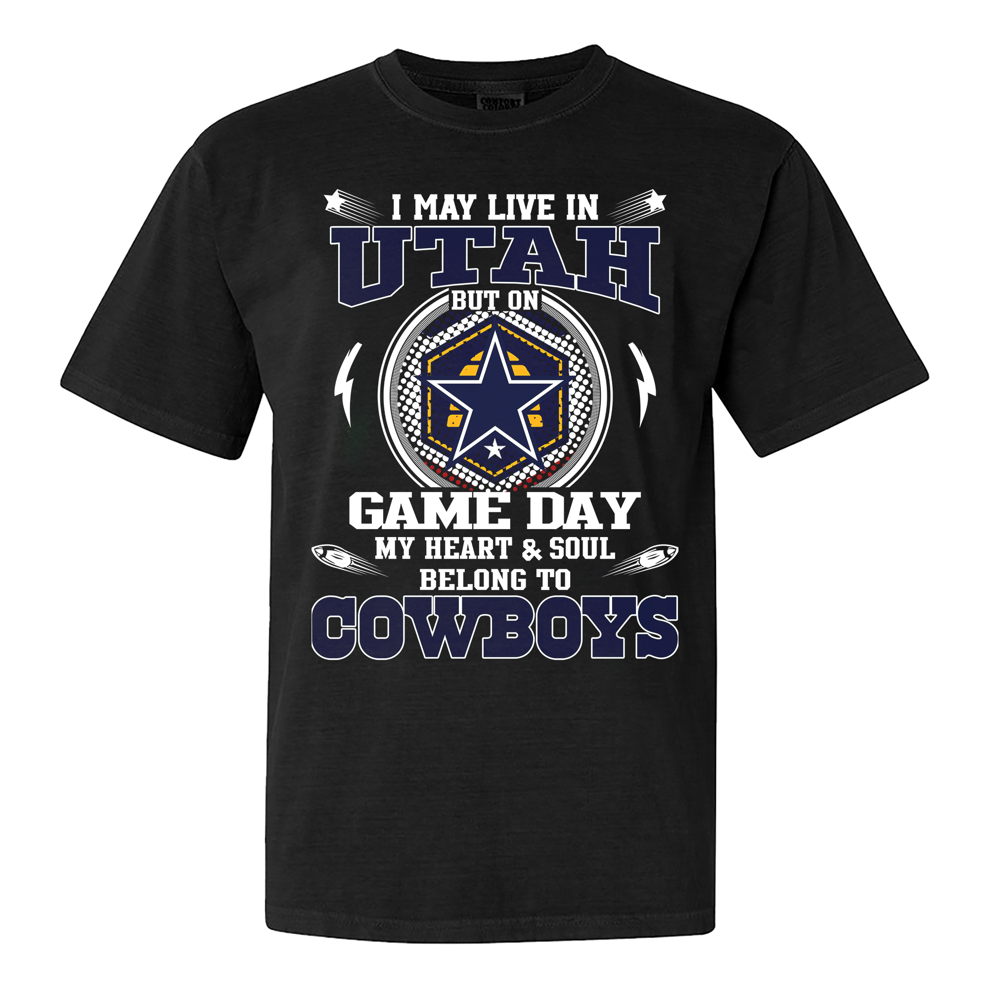 I May Live In Utah But On Game Day My Heart And Soul Belongs To Cowboys Shirt PT60183