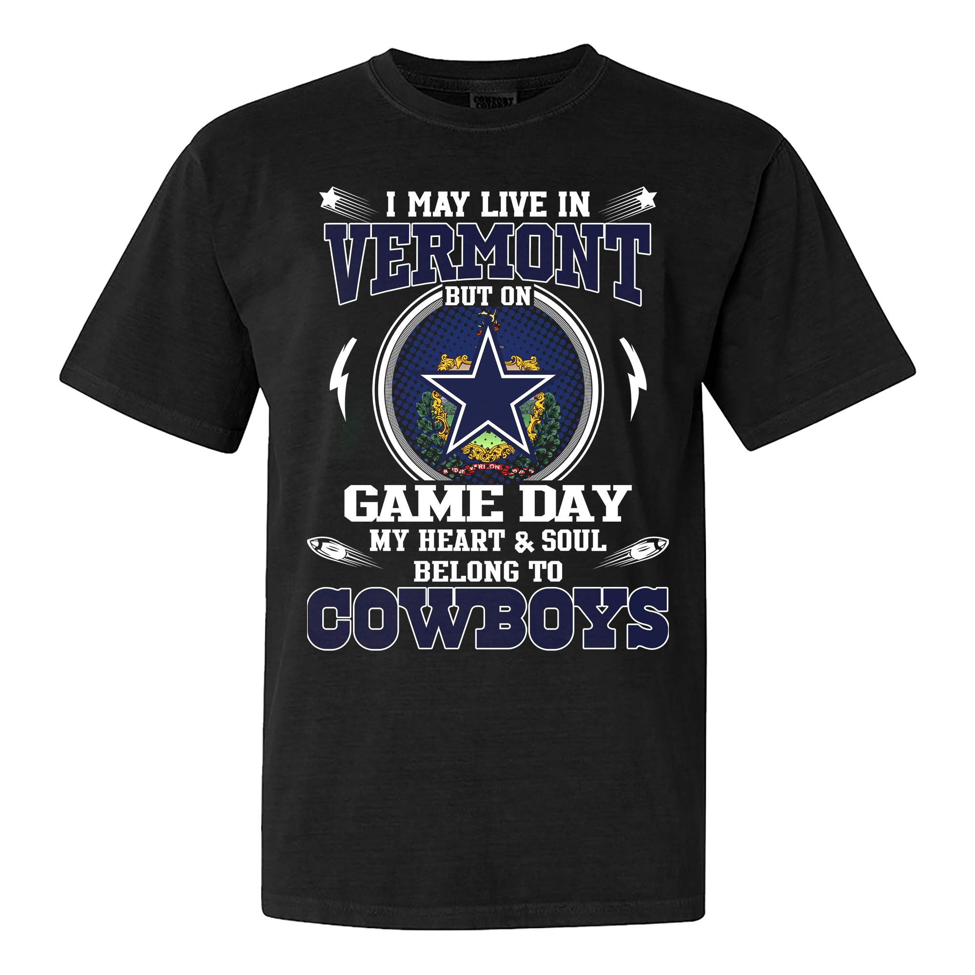 I May Live In Vermont But On Game Day My Heart And Soul Belongs To Cowboys Shirt PT60184