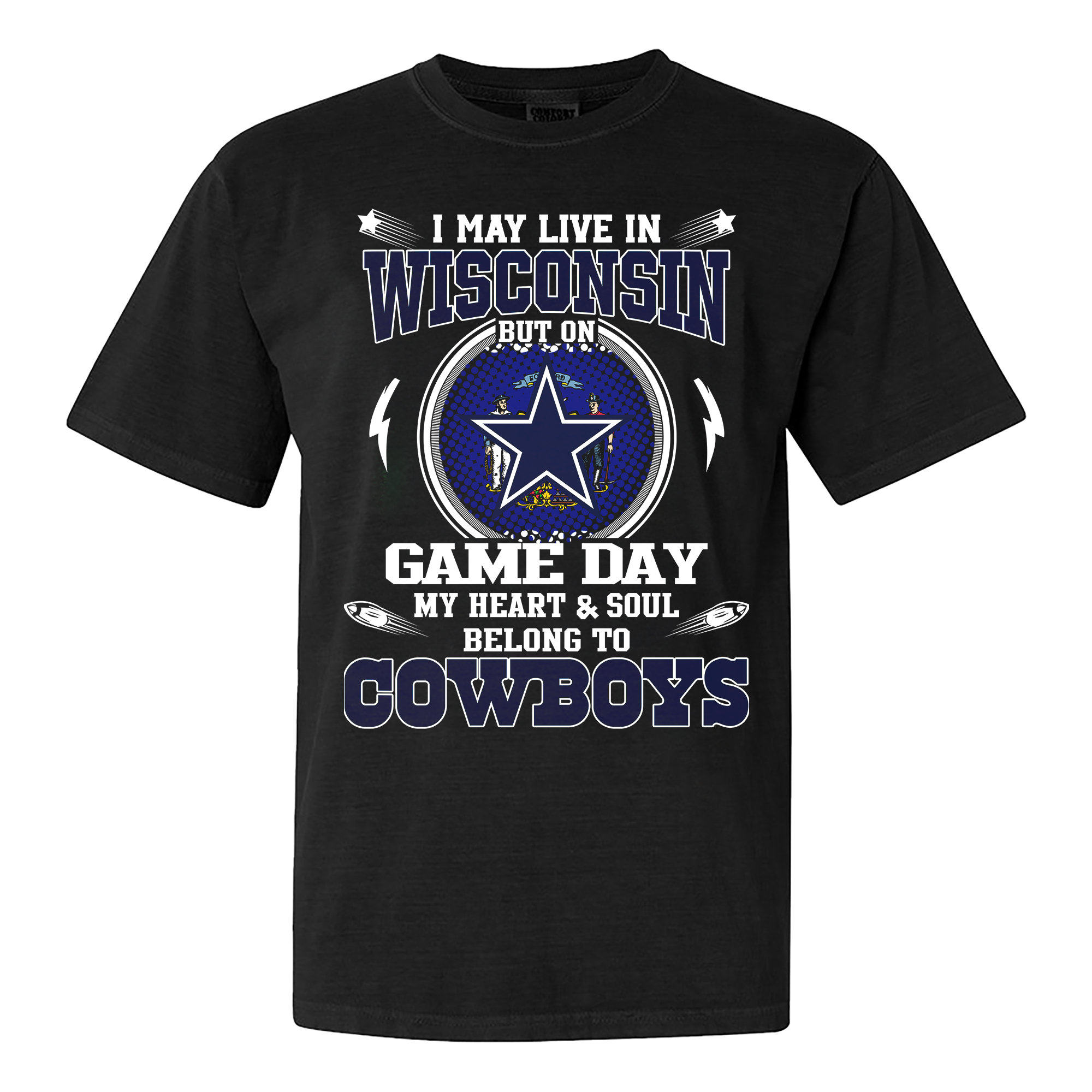 I May Live In Wisconsin But On Game Day My Heart And Soul Belongs To Cowboys Shirt PT60188