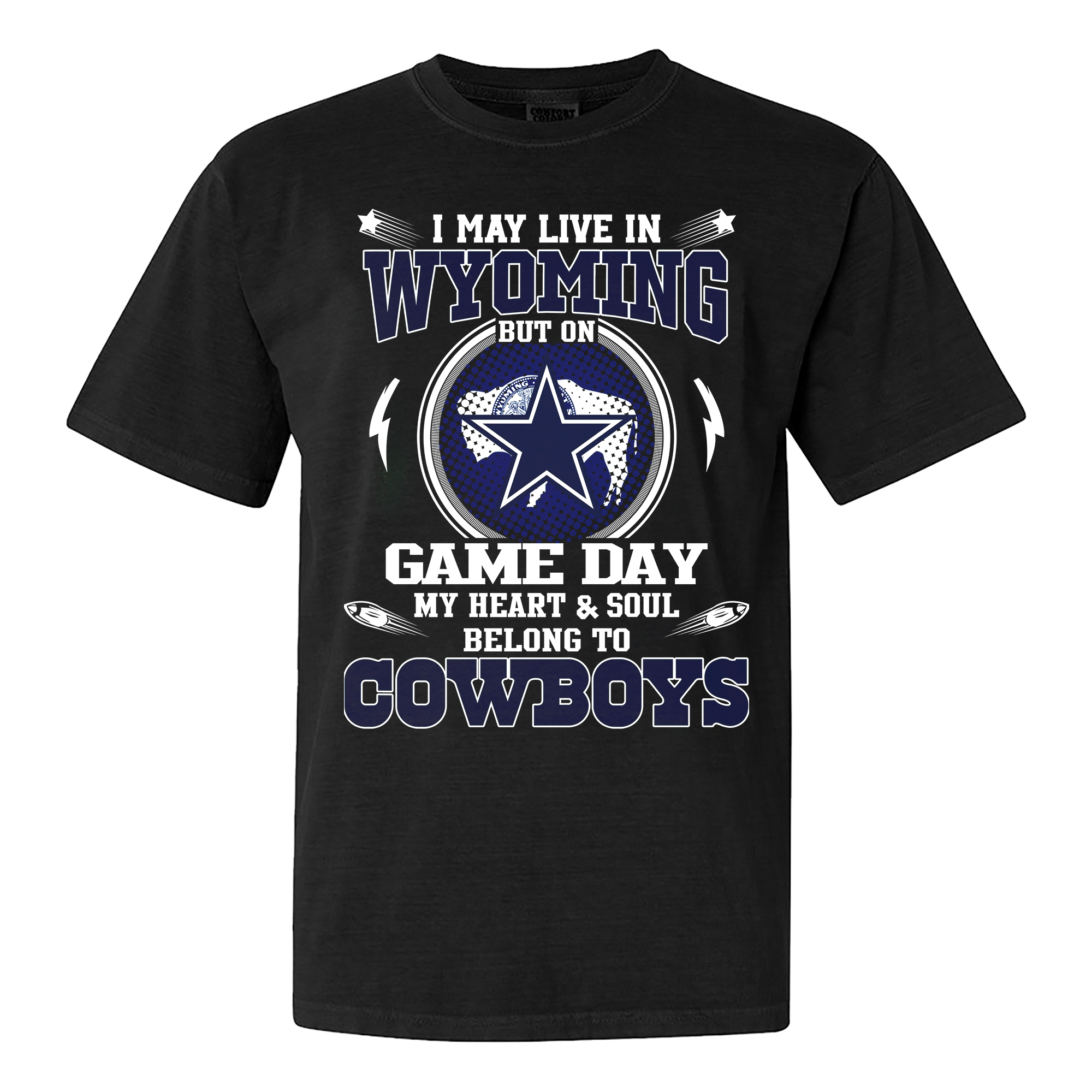 I May Live In Wyoming But On Game Day My Heart And Soul Belongs To Cowboys Shirt PT60189