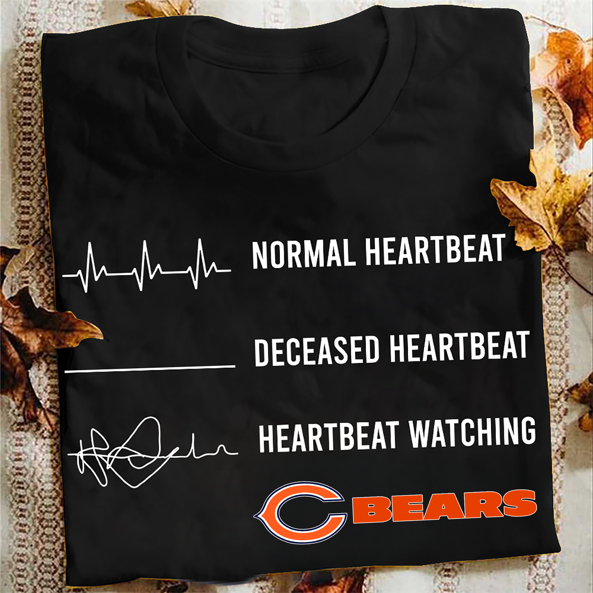 Chicago Bears Normal Heartbeat Deceased Heartbeat Heartbeat Watching PT62858