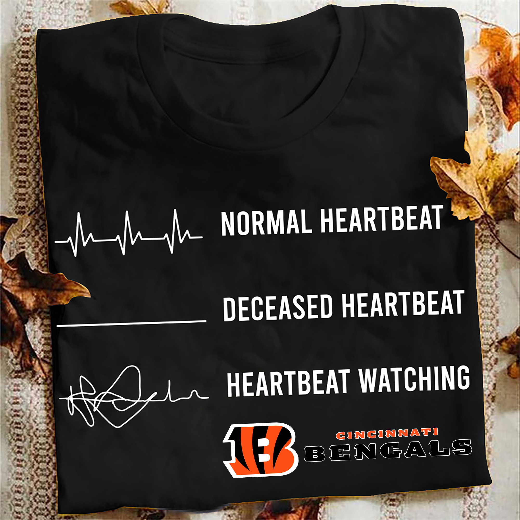Cincinnati Bengals Normal Heartbeat Deceased Heartbeat Heartbeat Watching PT62859