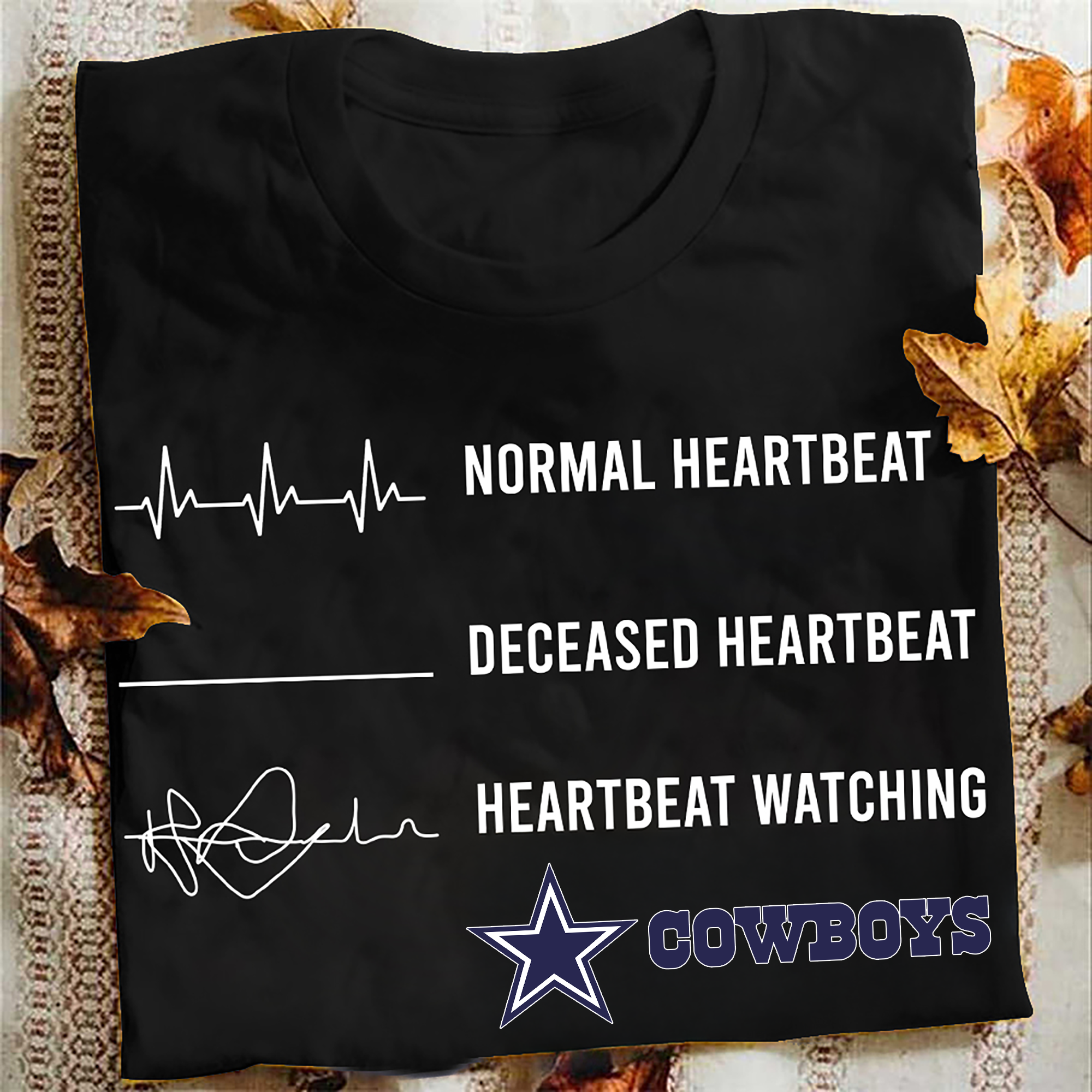 Dallas Cowboys  Normal Heartbeat Deceased Heartbeat Heartbeat Watching PT62861