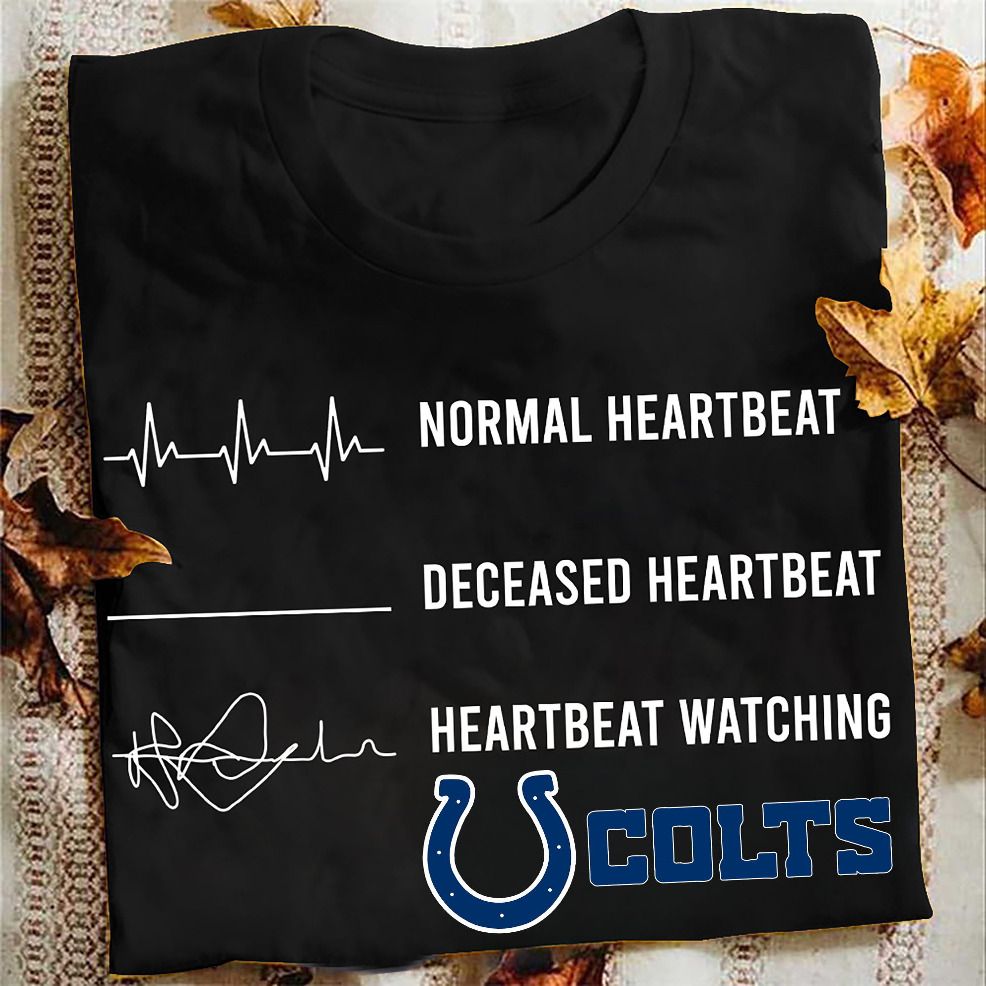 Indianapolis Colts Normal Heartbeat Deceased Heartbeat Heartbeat Watching PT62866