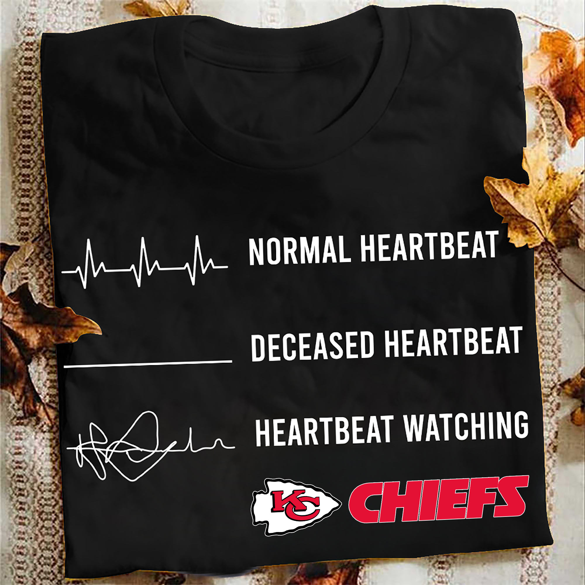 Kansas City Chiefs Normal Heartbeat Deceased Heartbeat Heartbeat Watching PT62868
