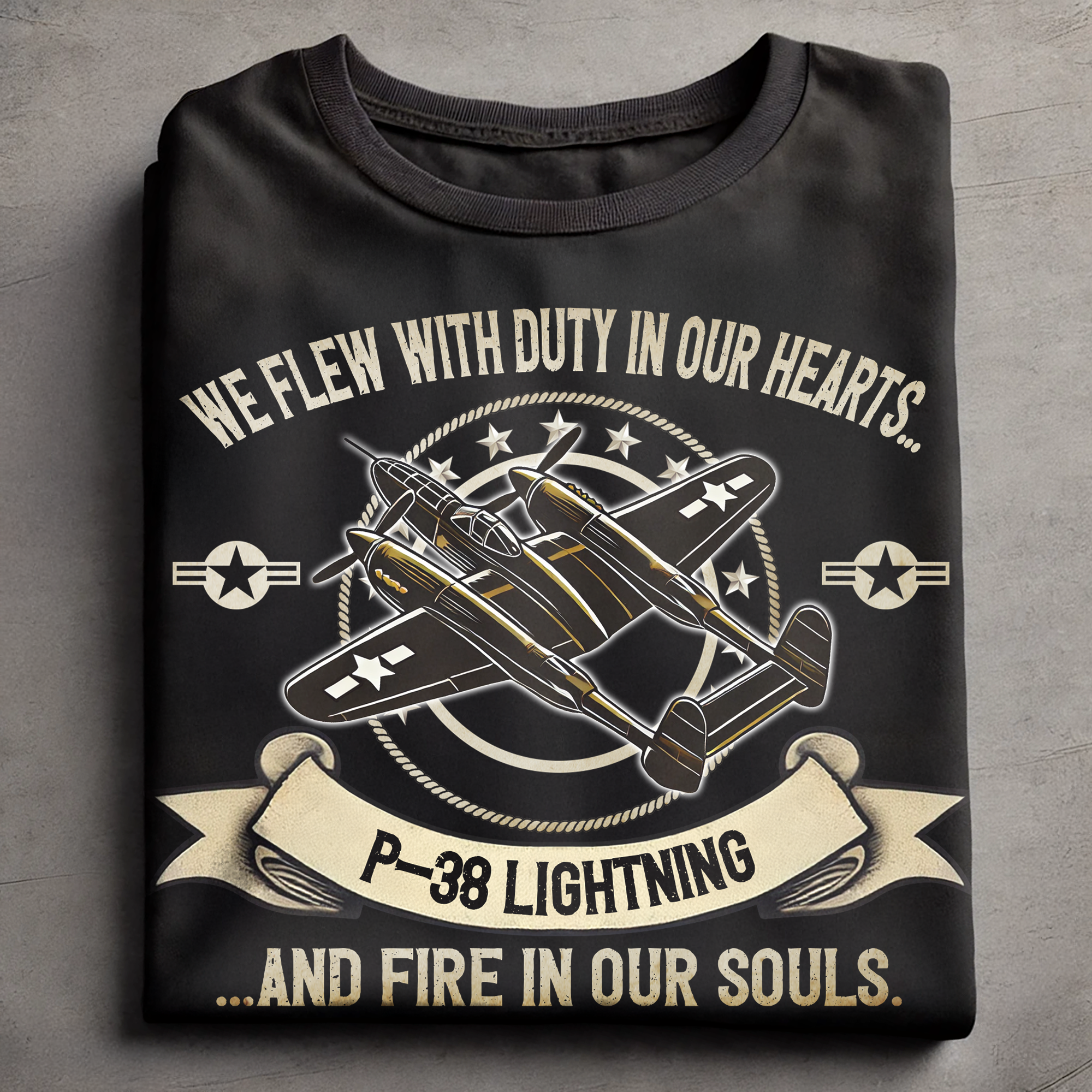 A veteran fighter pilot P-38 Lightning We flew with duty in our hearts....and fire in our souls AT03654