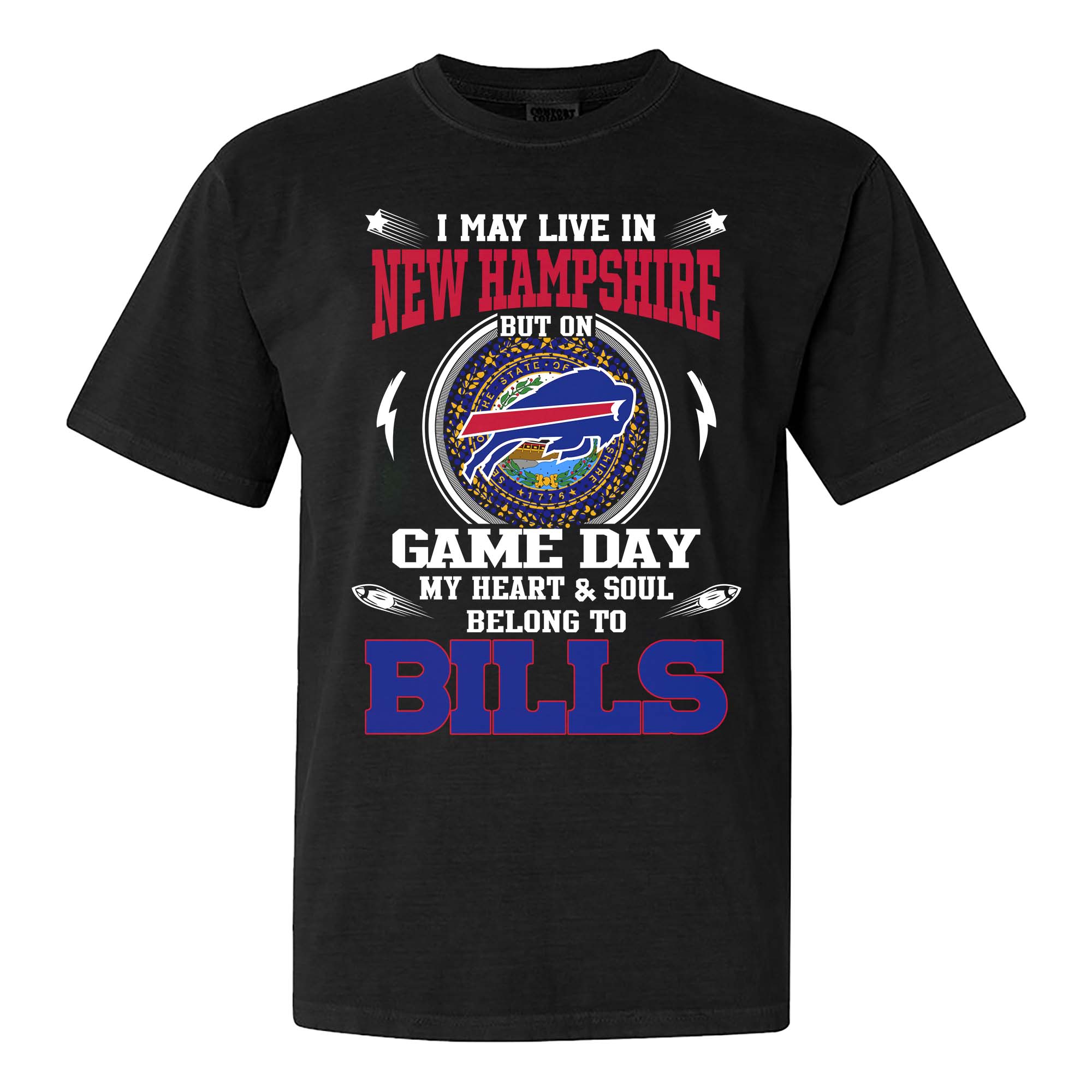 I May Live In New Hampshire But On Game Day My Heart And Soul Belongs To Buffalo Bills Shirt PT75612