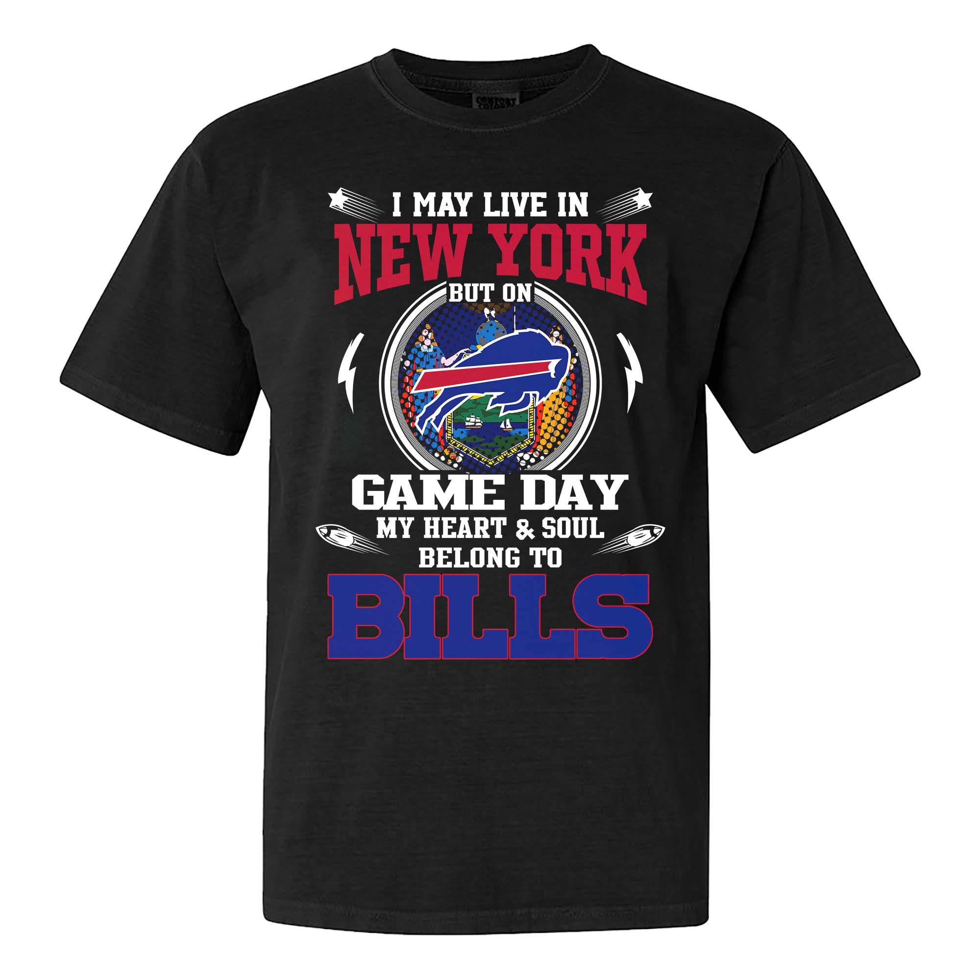 I May Live In New York But On Game Day My Heart And Soul Belongs To Buffalo Bills Shirt PT75615