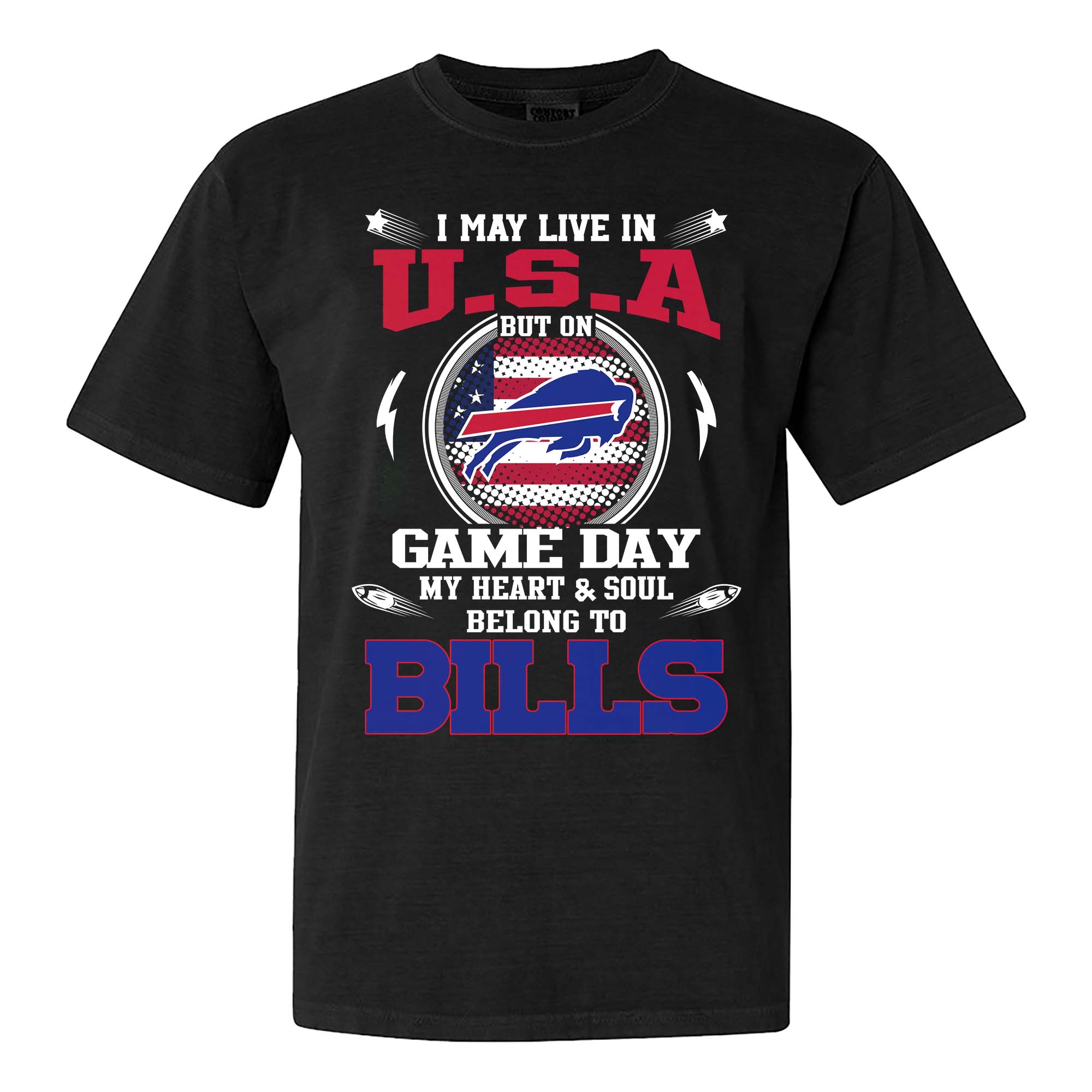 I May Live In U.S.A But On Game Day My Heart And Soul Belongs To Buffalo Bills Shirt PT75627