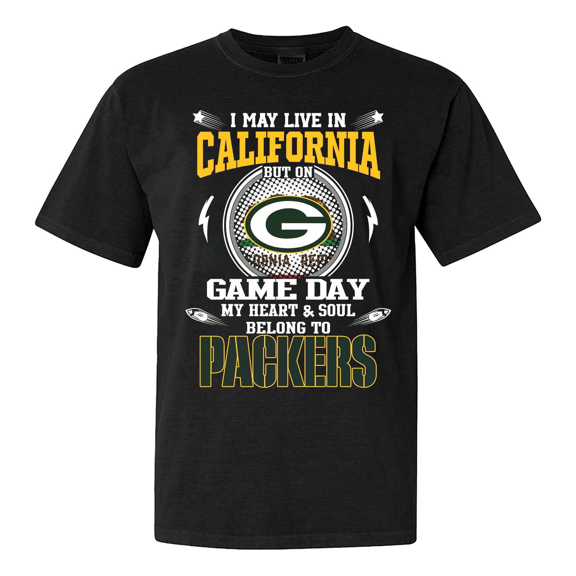 I May Live In California But On Game Day My Heart And Soul Belongs To Green Bay Packers Shirt PT75448