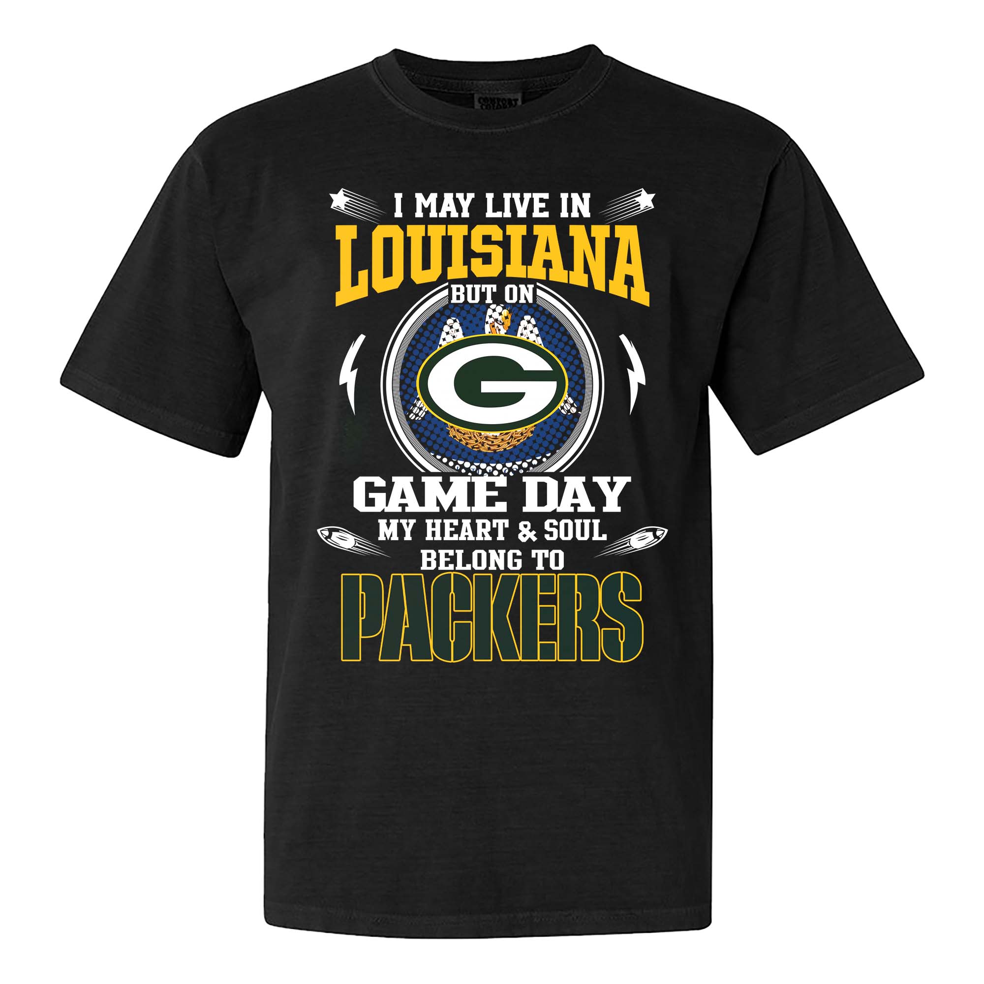 I May Live In Louisiana But On Game Day My Heart And Soul Belongs To Green Bay Packers Shirt PT75461
