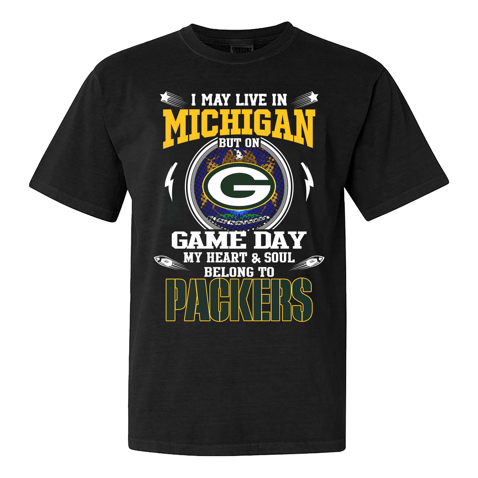I May Live In Michigan But On Game Day My Heart And Soul Belongs To Green Bay Packers Shirt PT75465