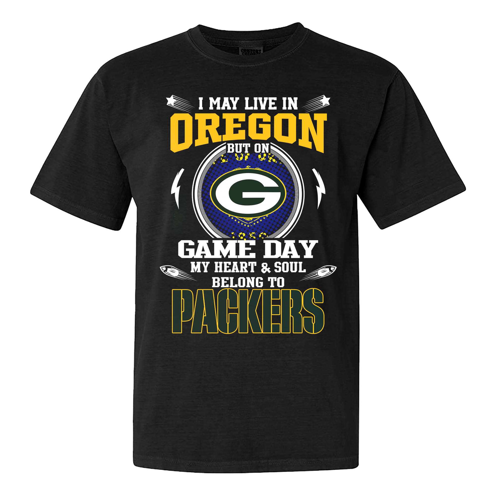 I May Live In Oregon But On Game Day My Heart And Soul Belongs To Green Bay Packers Shirt PT75480