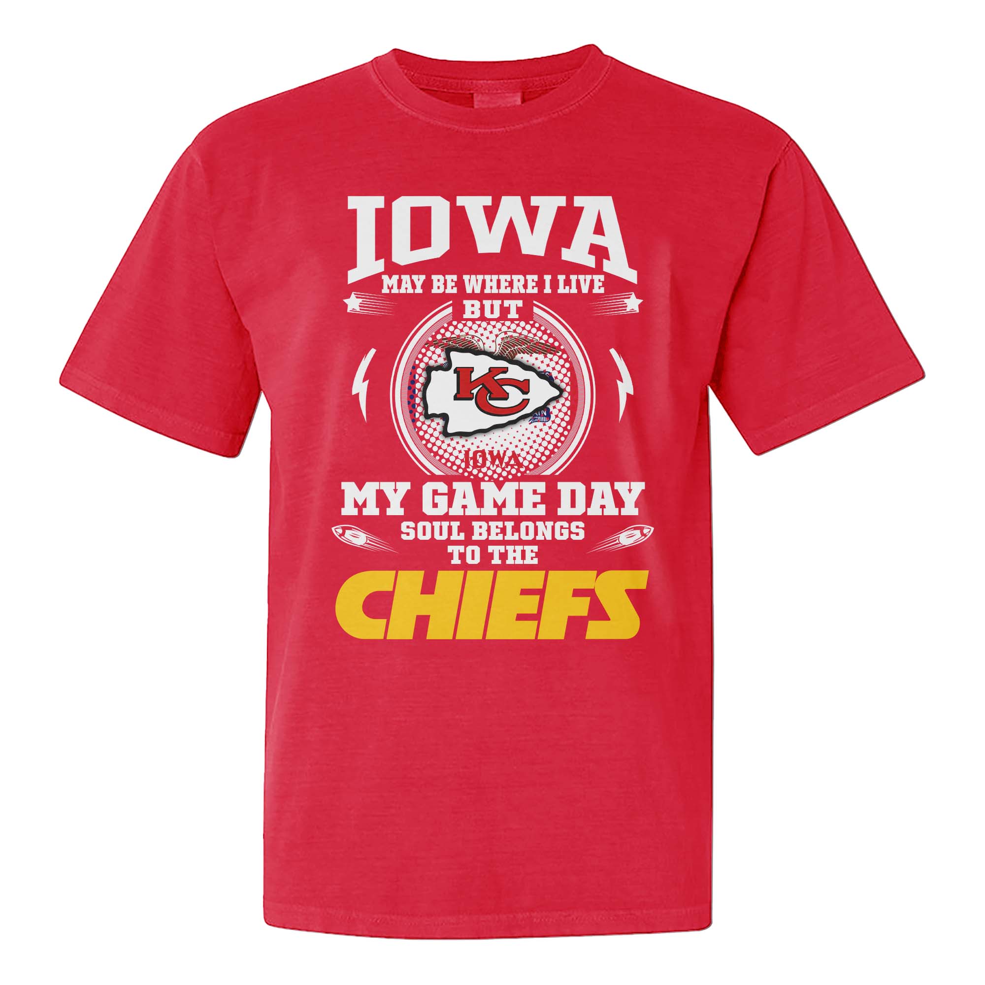 I May Live In Iowa But On Game Day My Heart And Soul Belongs To Kansas City Chiefs Shirt PT75801