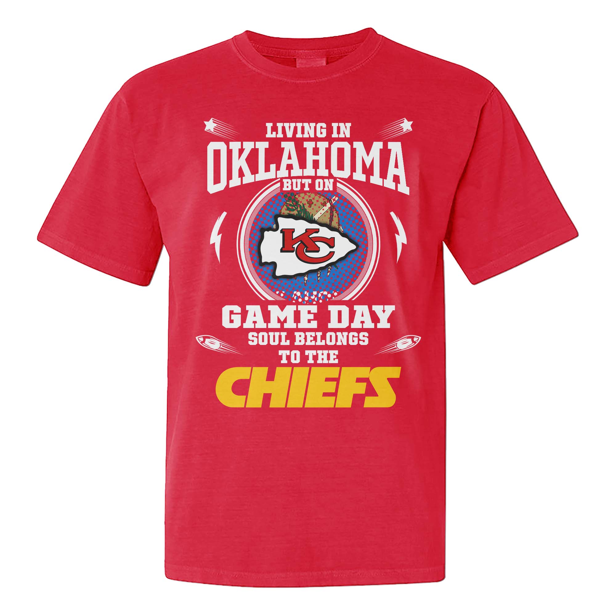 I May Live In Oklahoma But On Game Day My Heart And Soul Belongs To Kansas City Chiefs Shirt PT75805