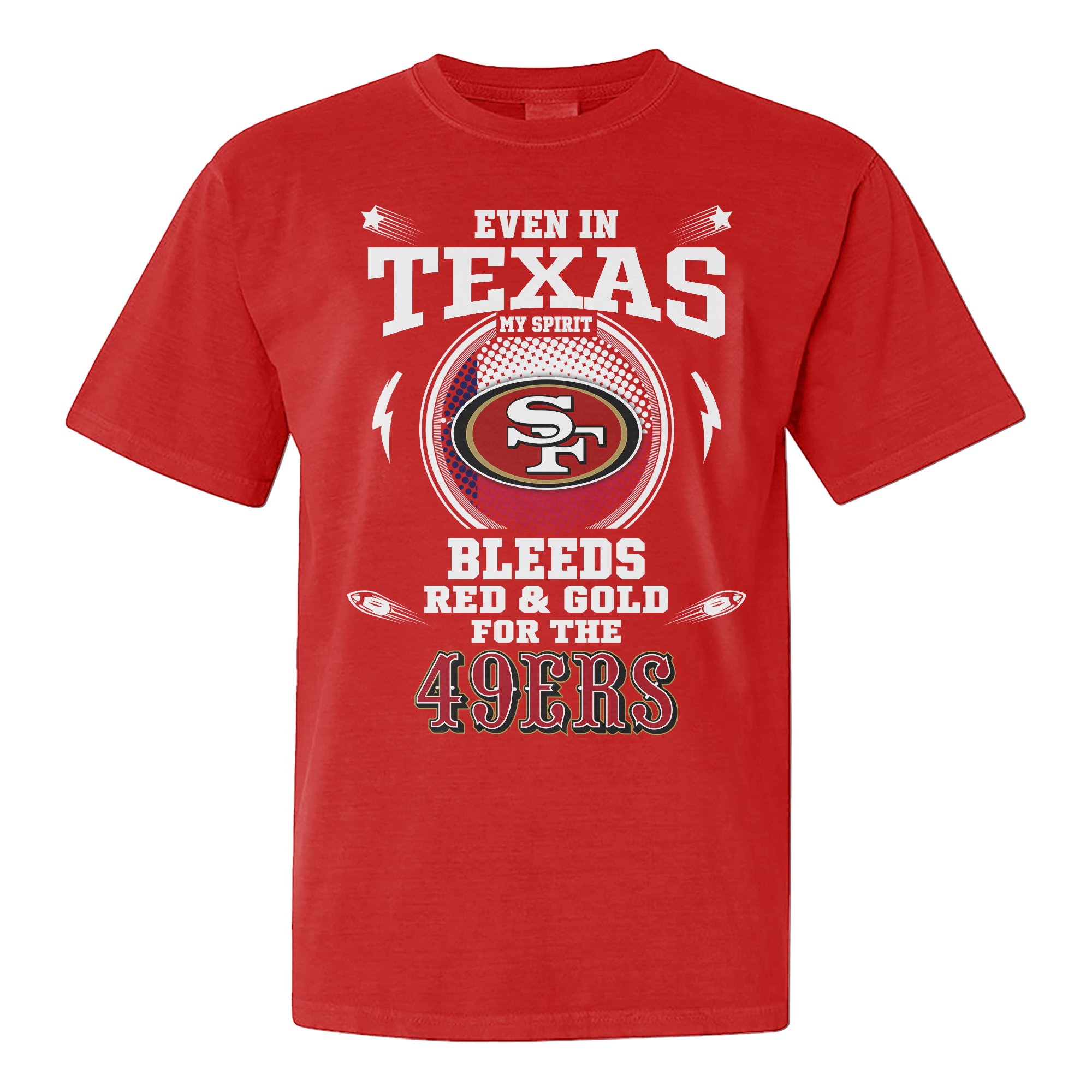 I Live In Texas And On Game Day My Heart And Soul Belongs To 49ers Shirt PT76175