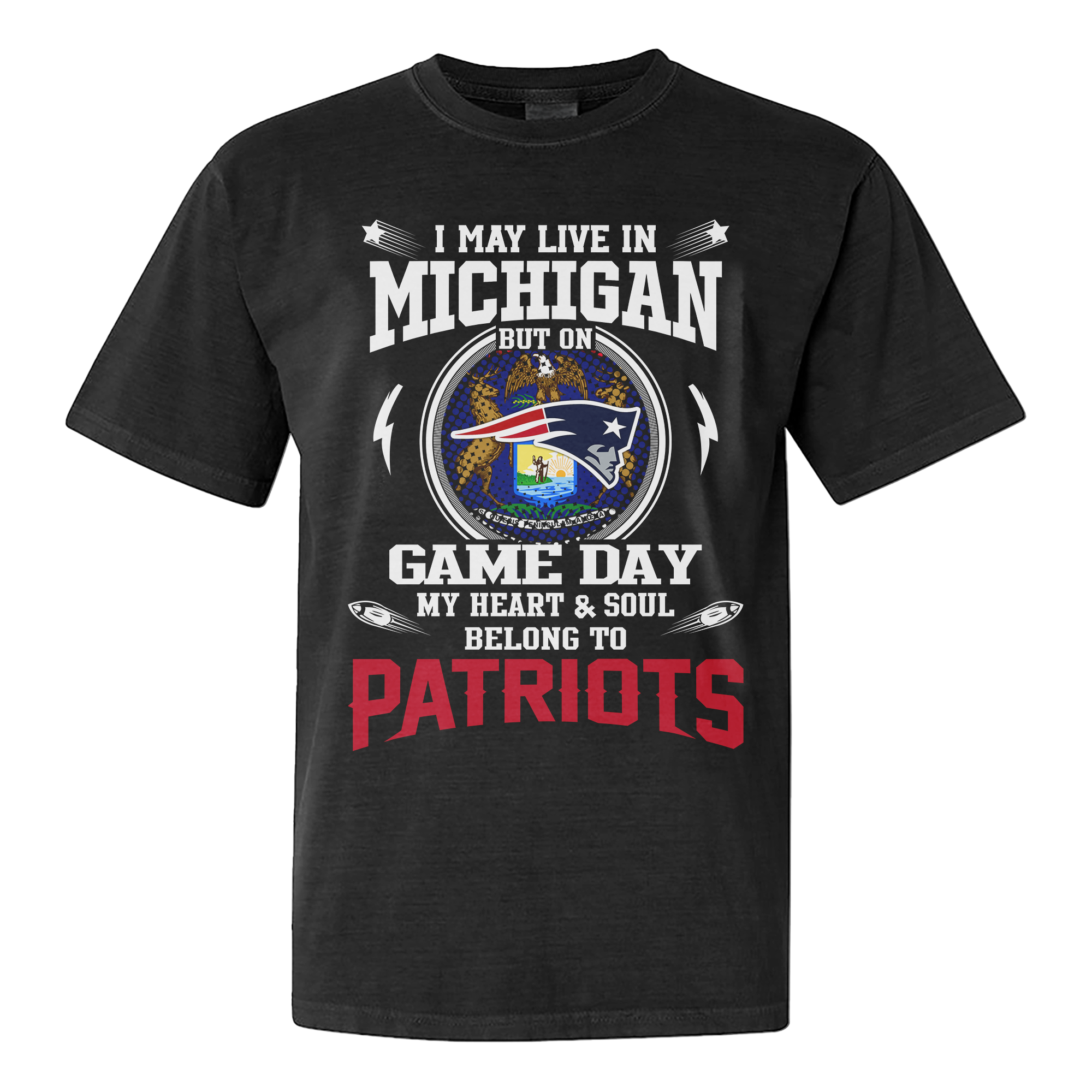 I Live In Michigan And On Game Day My Heart And Soul Belongs To Patriots Shirt PT76254