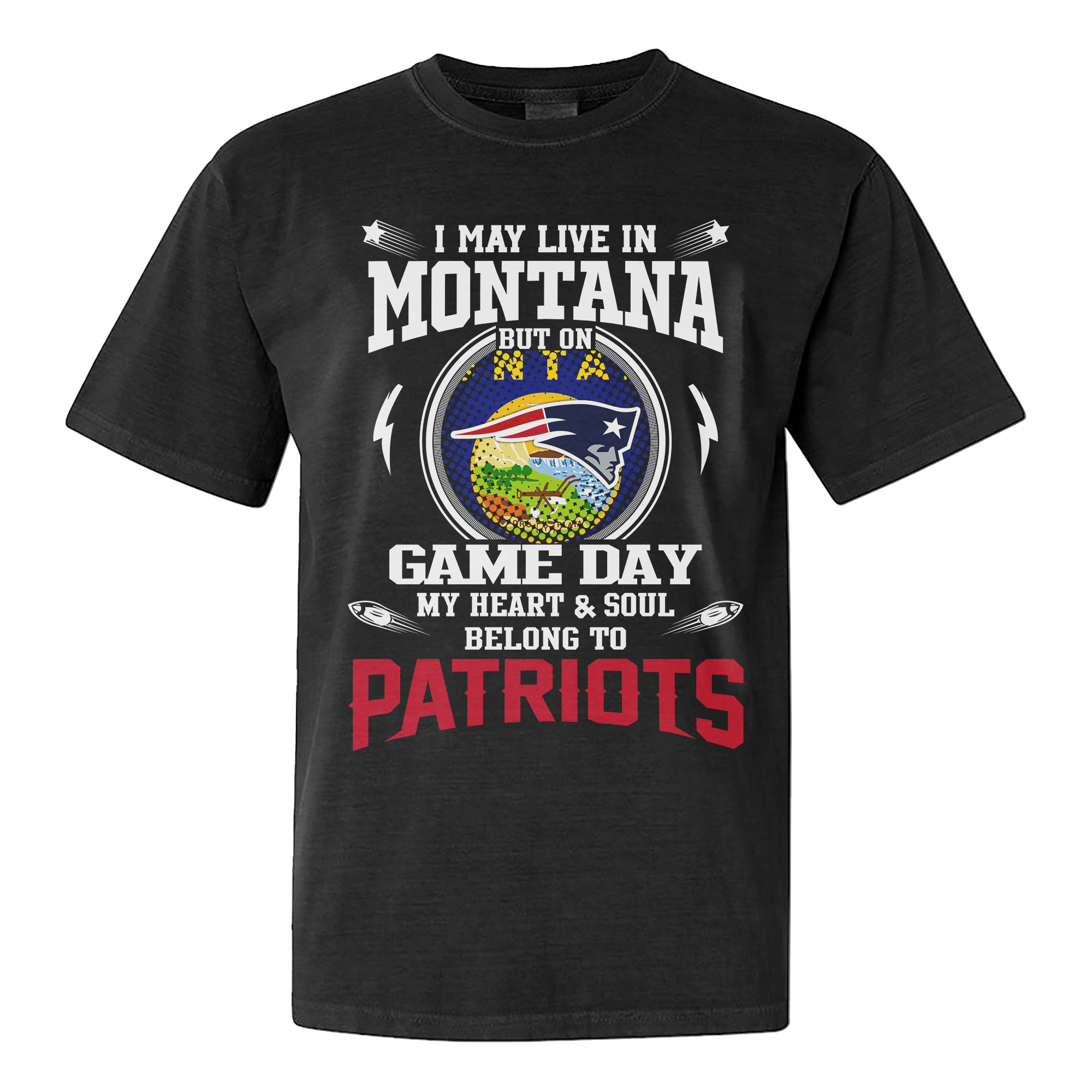 I Live In Montana And On Game Day My Heart And Soul Belongs To Patriots Shirt PT76258