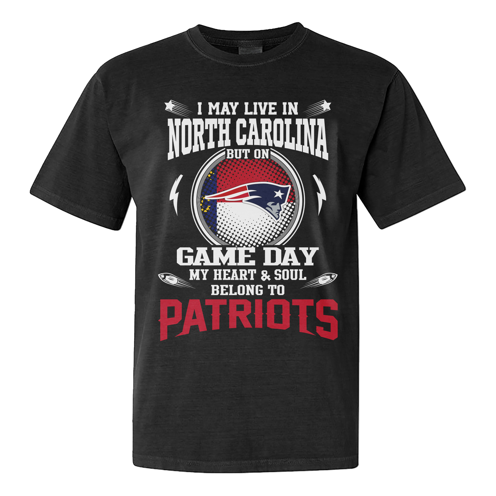 I Live In North Carolina And On Game Day My Heart And Soul Belongs To Patriots Shirt PT76265