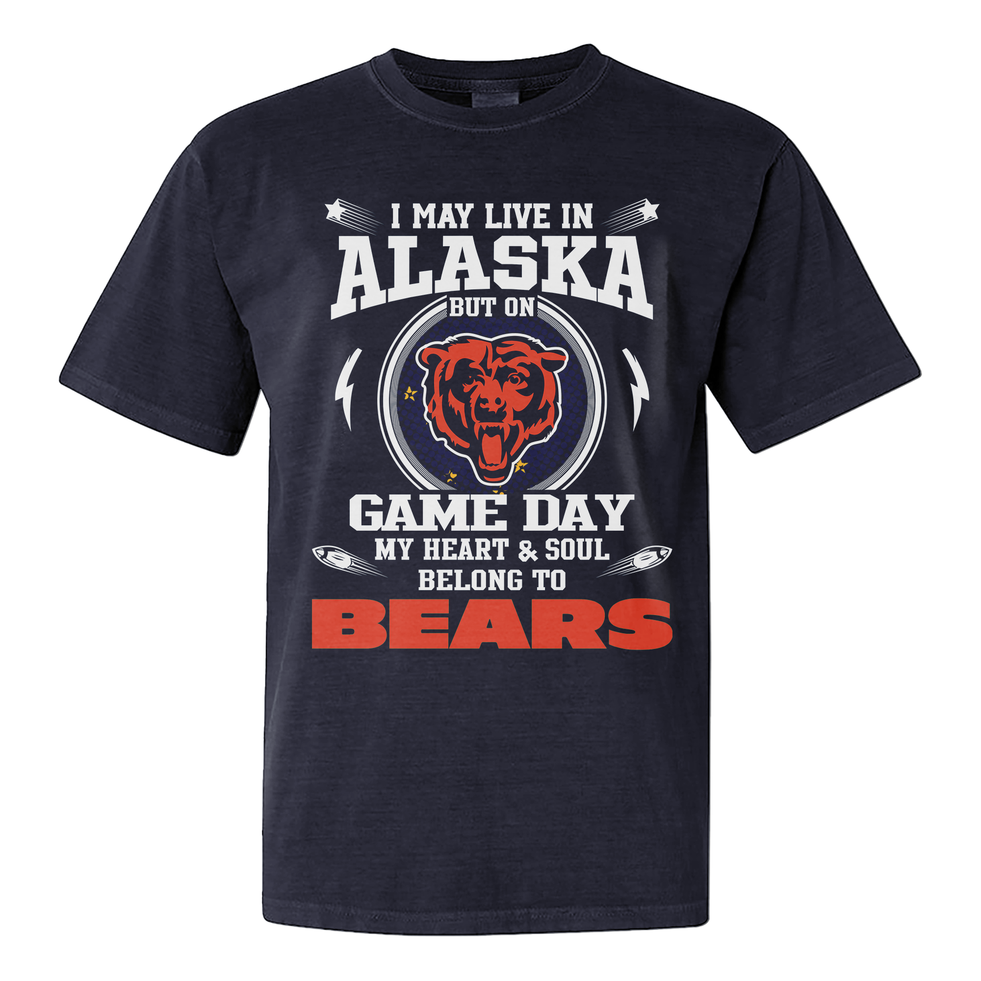 I Live In Alaska And On Game Day My Heart And Soul Belongs To Bears Shirt PT76184