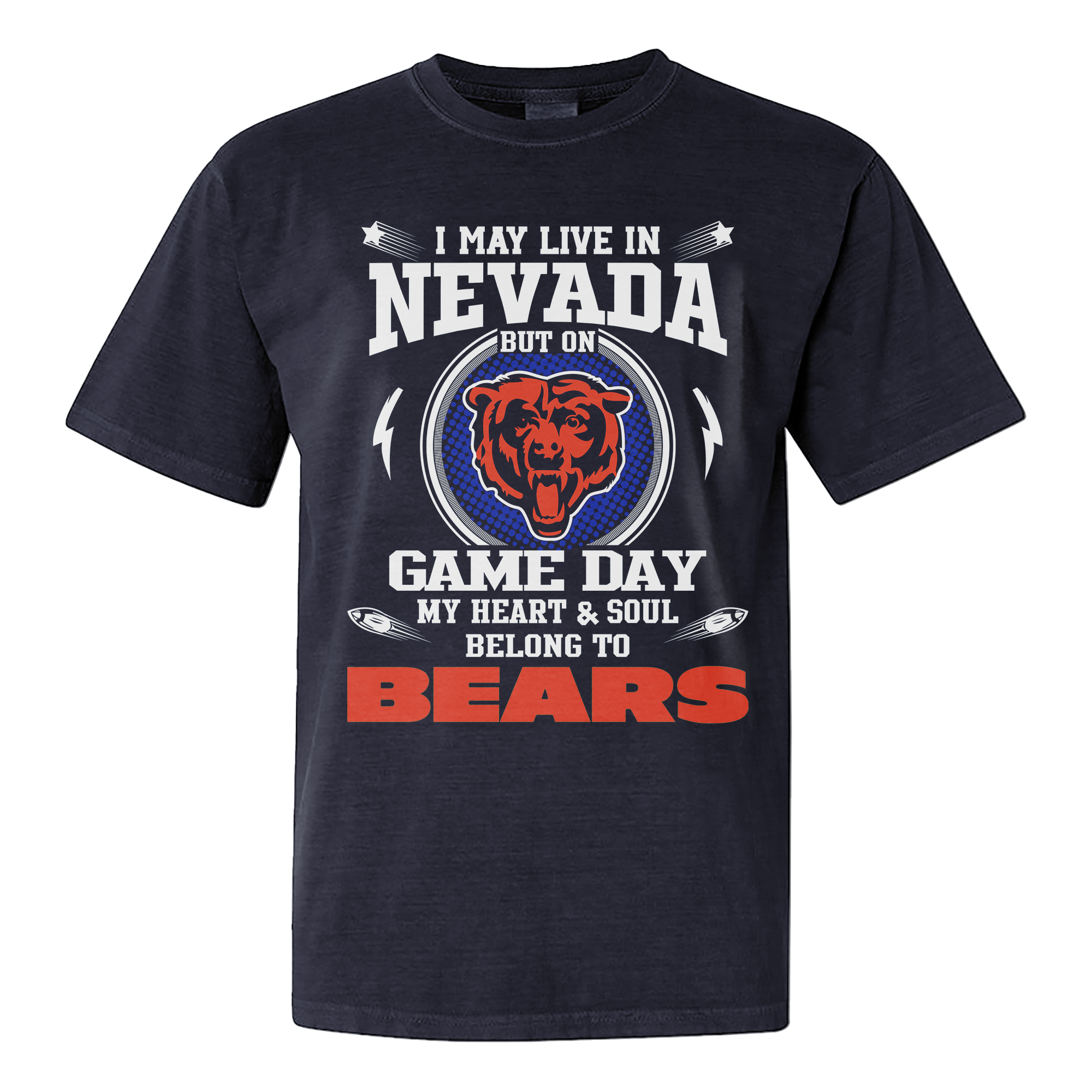 I Live In Nevada And On Game Day My Heart And Soul Belongs To Bears Shirt PT76210
