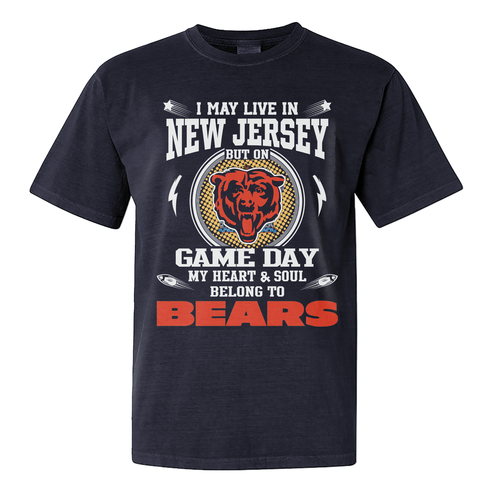I Live In New Jersey And On Game Day My Heart And Soul Belongs To Bears Shirt PT76212