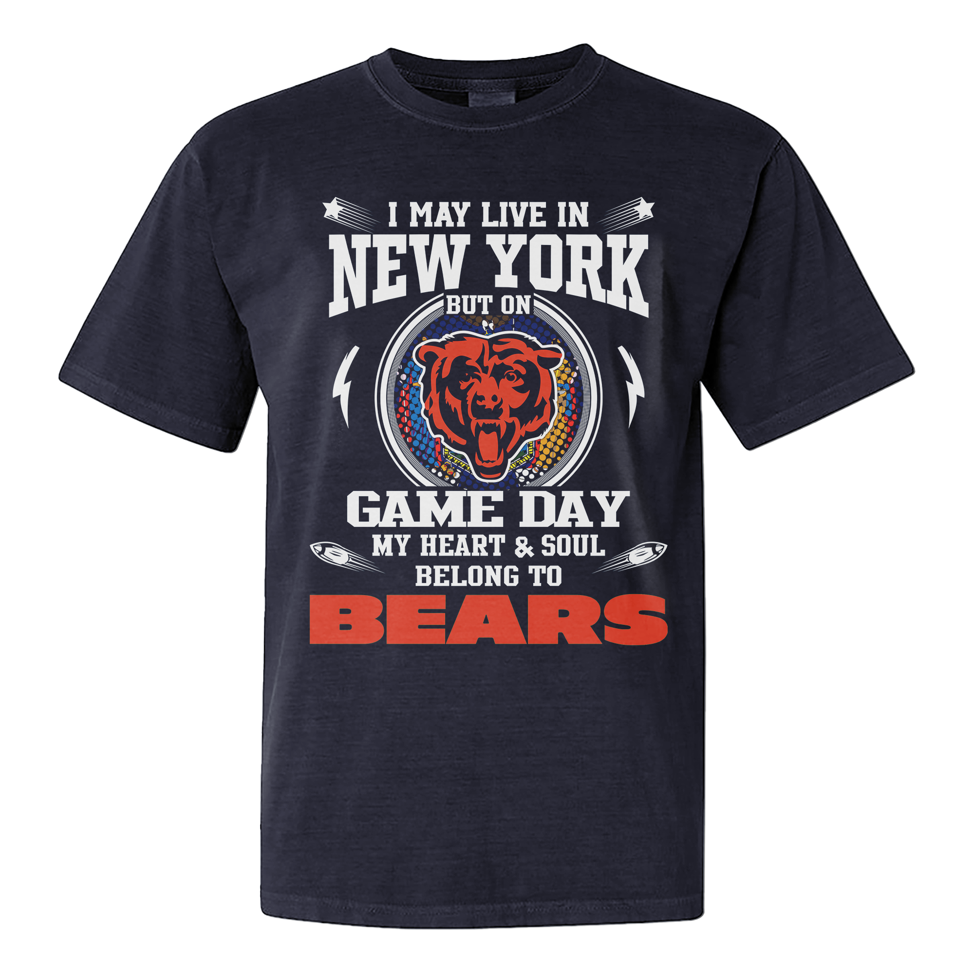 I Live In New York And On Game Day My Heart And Soul Belongs To Bears Shirt PT76214