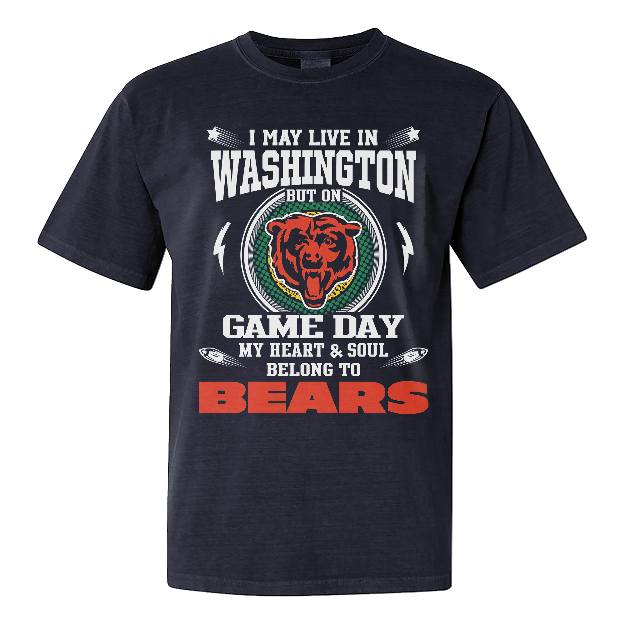 I Live In Washington And On Game Day My Heart And Soul Belongs To Bears Shirt PT76229