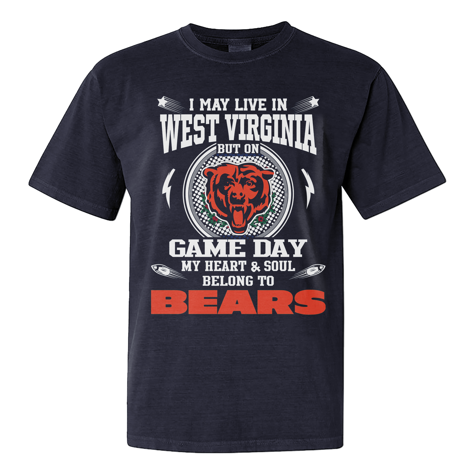 I Live In West Virginia And On Game Day My Heart And Soul Belongs To Bears Shirt PT76230