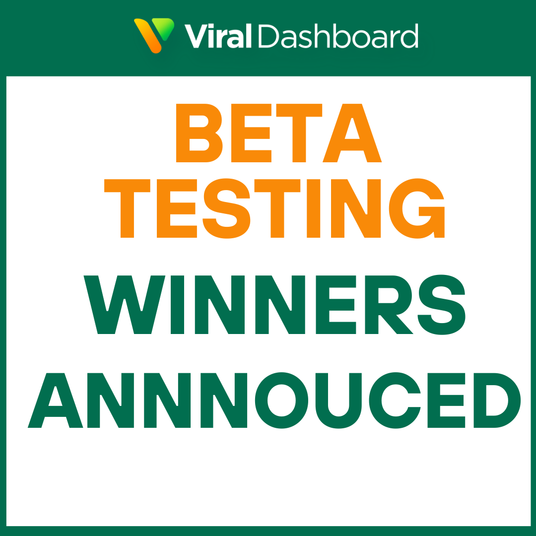 ViralDashboard Beta Program Winners are Announced
