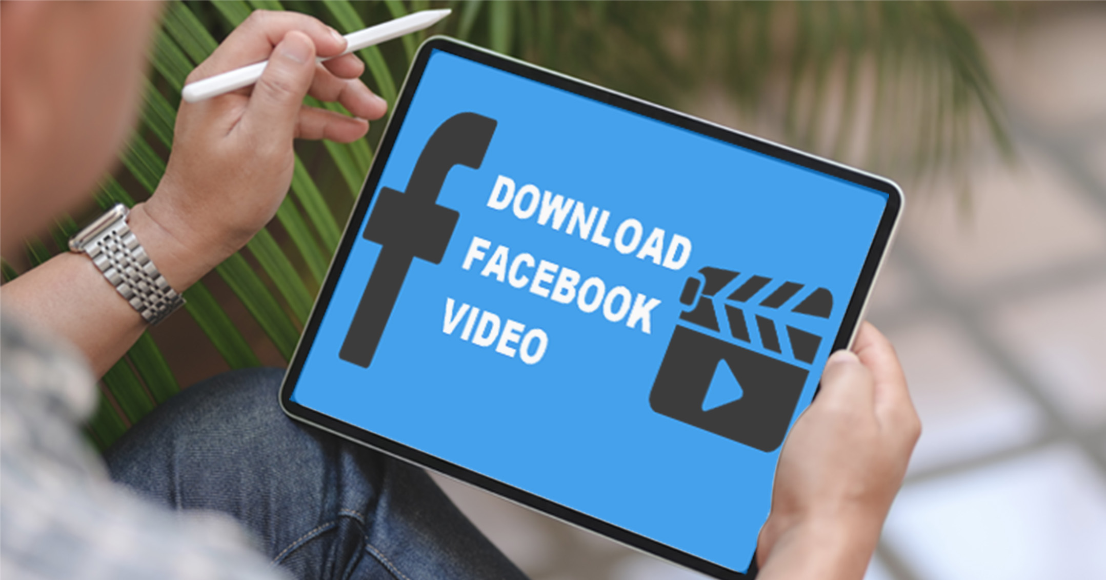 The benefits of downloading Facebook videos