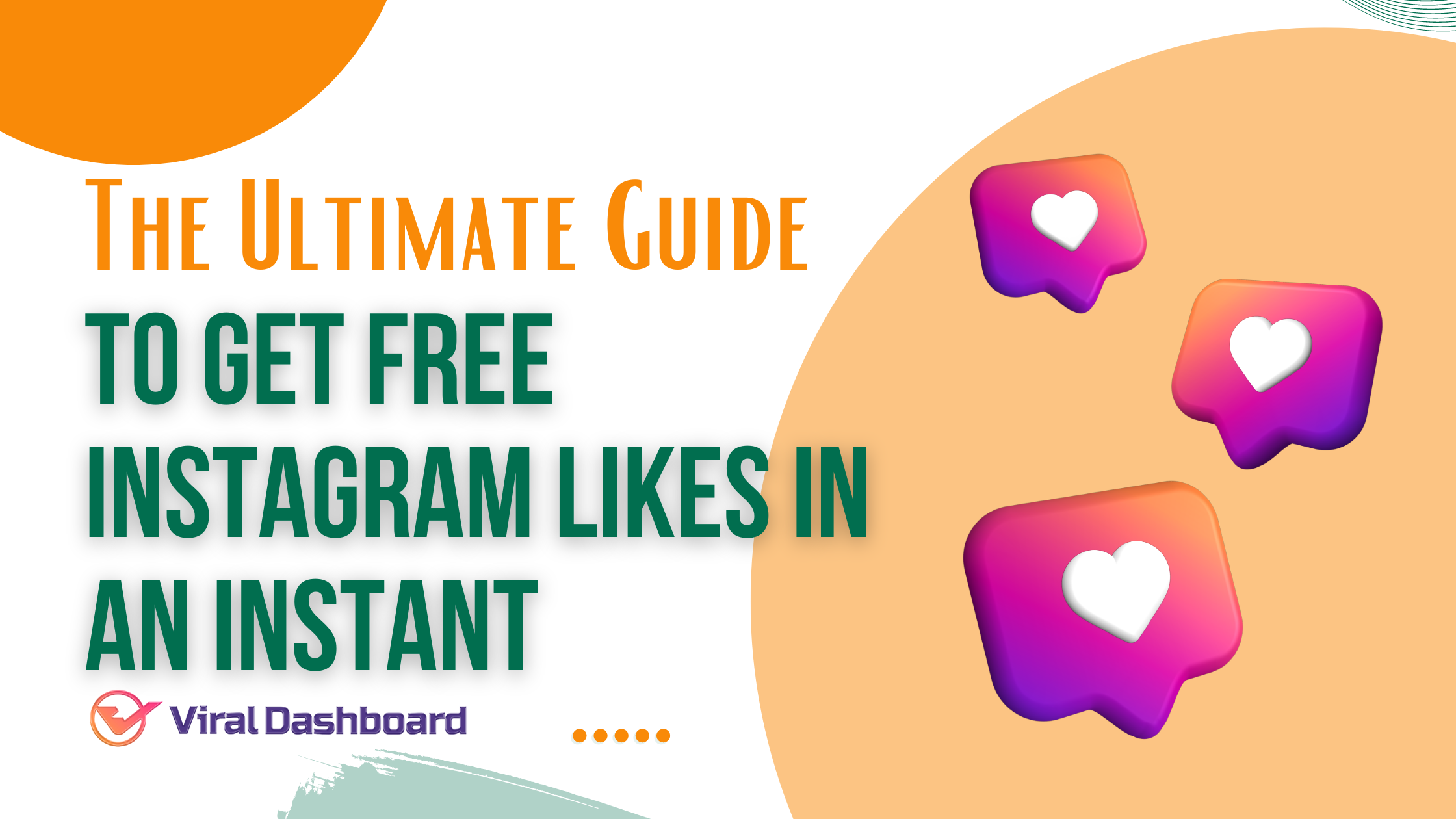 The Ultimate Guide to Get Free Instagram Likes in an Instant