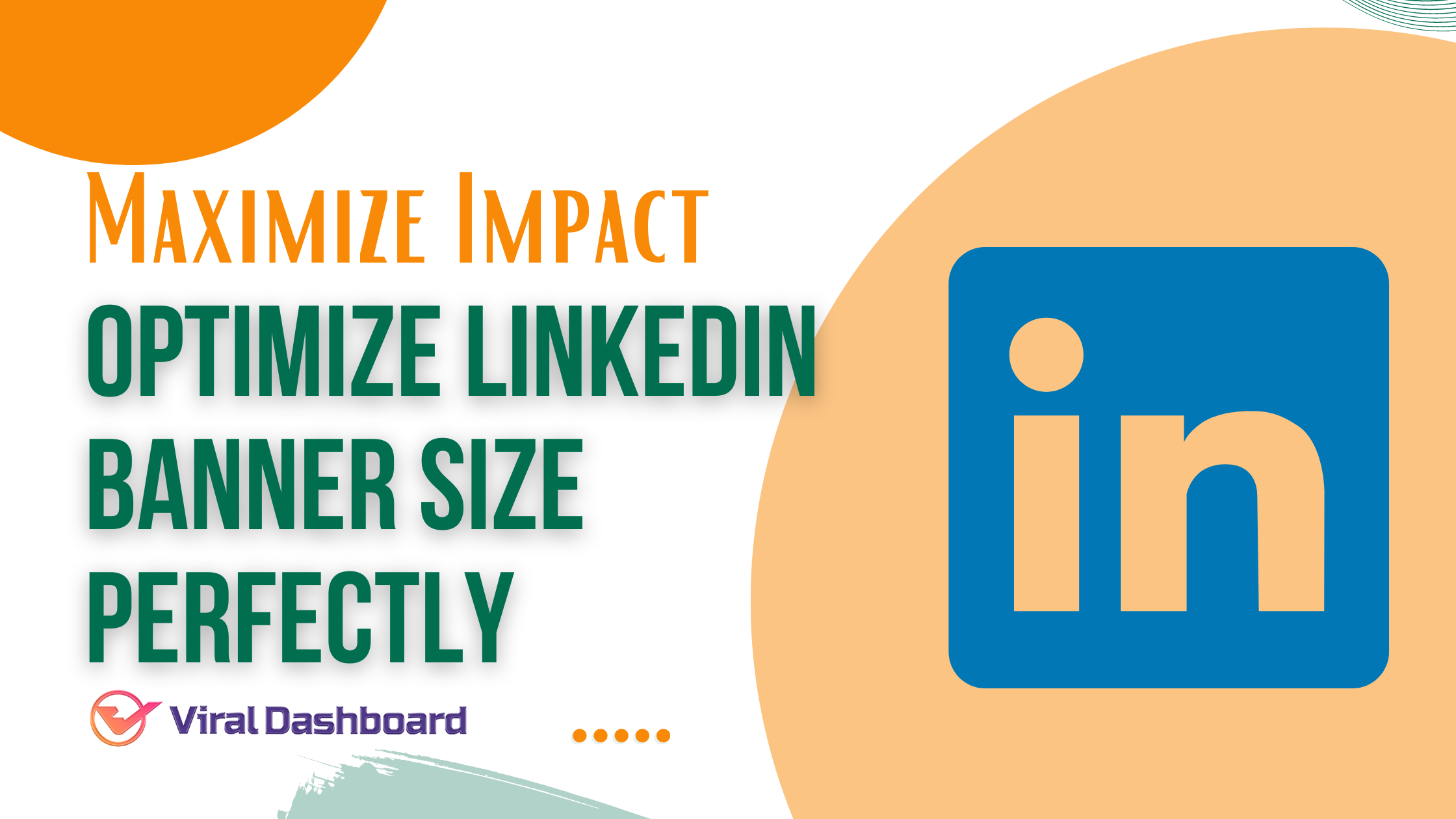 LinkedIn Banner Size Optimization for Maximum Impact