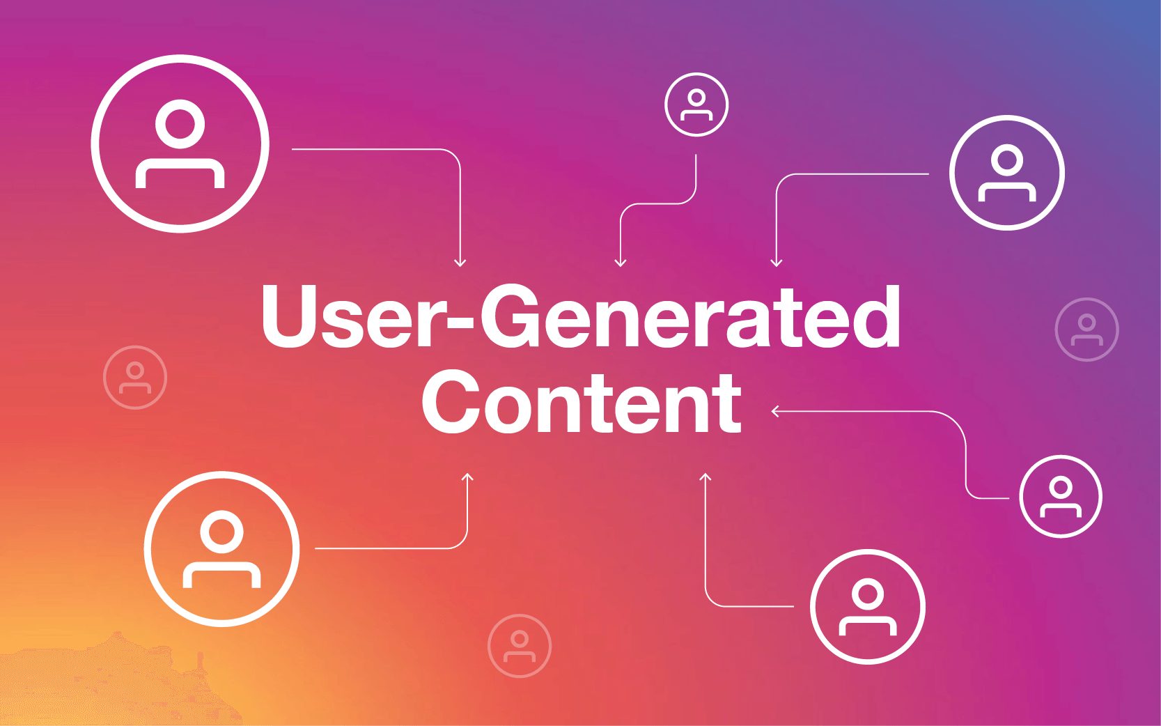 Embracing the power of user-generated content