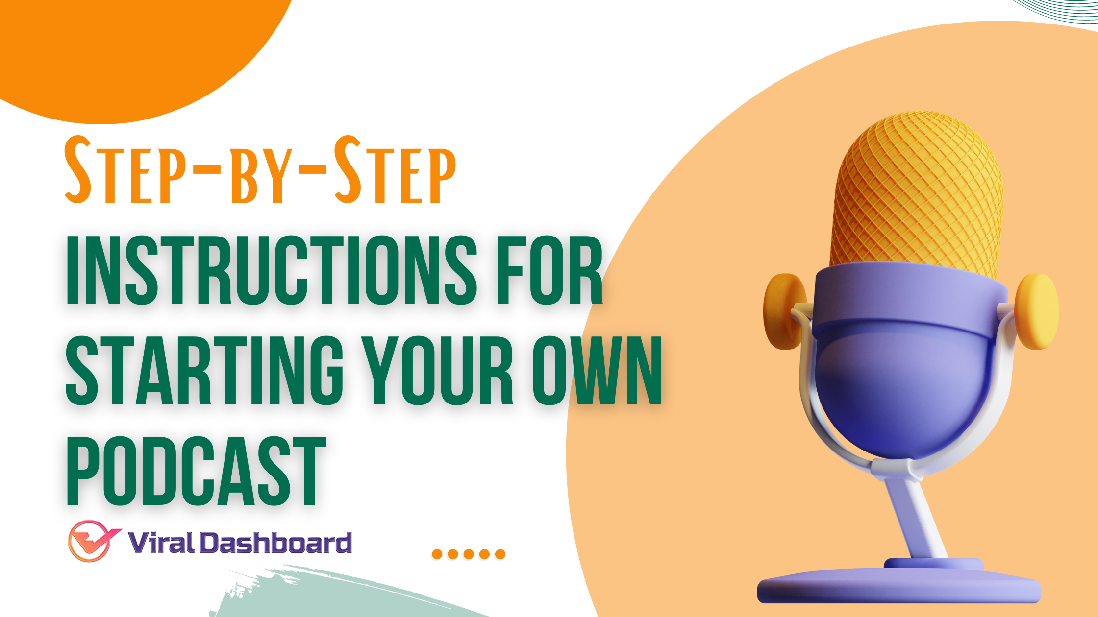 Step-by-Step Guide to Launching Your Own Podcast Successfully