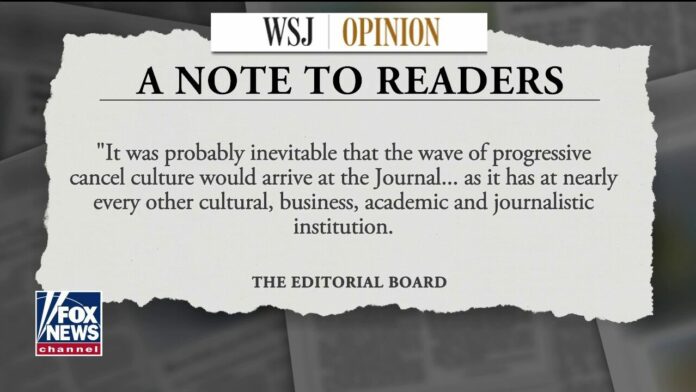 WSJ Editorial Board says it won’t ‘wilt under cancel-culture pressure’ after staffers criticize coverage